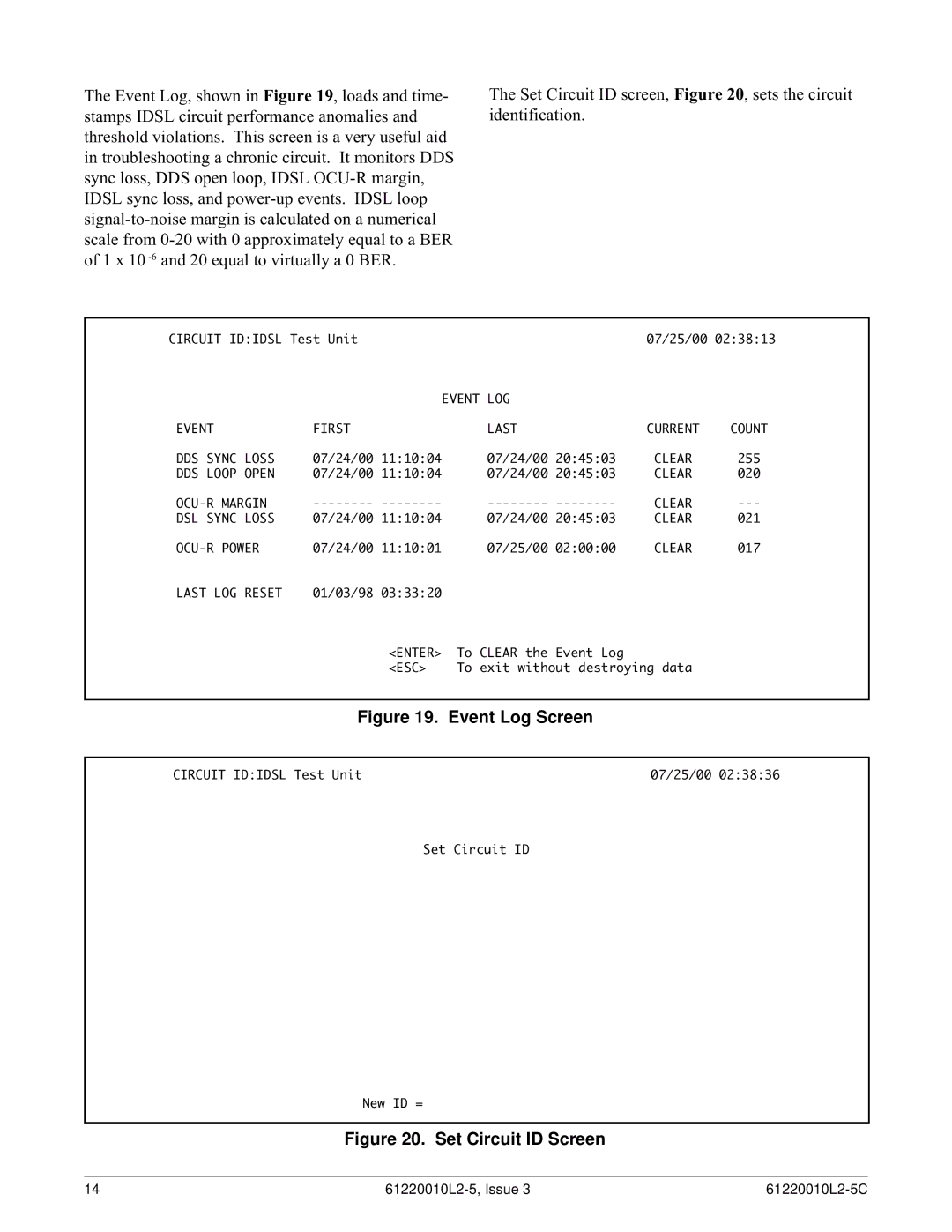 ADTRAN T200 IDSL Event First Last Current, DDS Sync Loss, DDS Loop Open, OCU-R Margin Clear DSL Sync Loss, OCU-R Power 