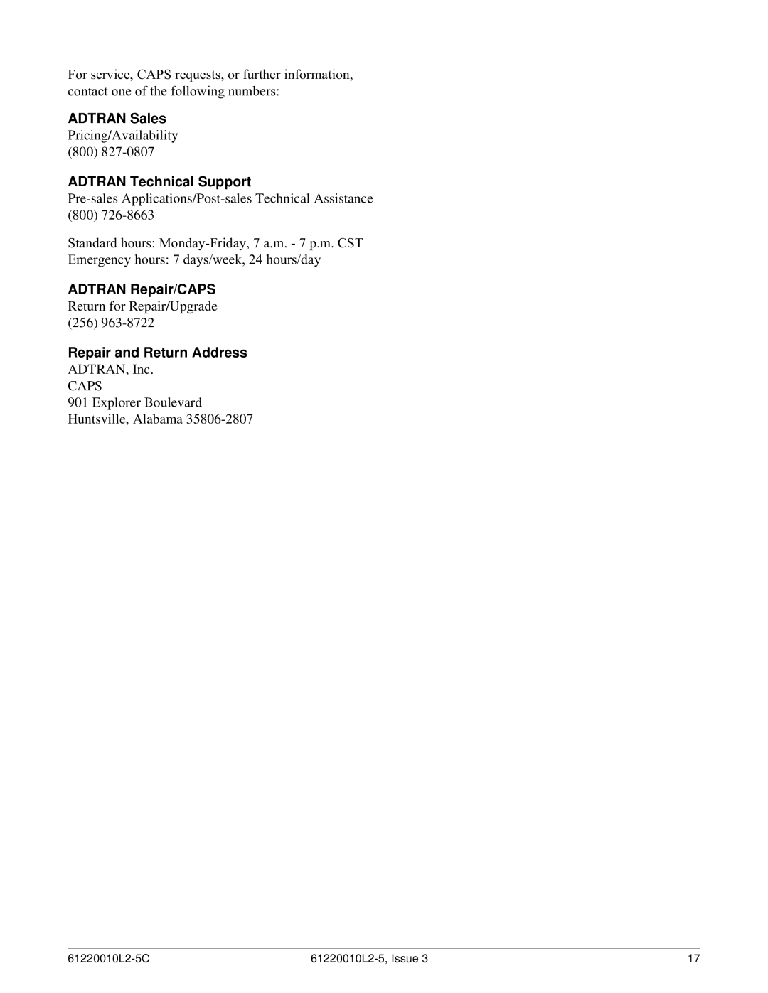 ADTRAN T200 IDSL warranty Adtran Sales, Adtran Technical Support, Adtran Repair/CAPS, Repair and Return Address 