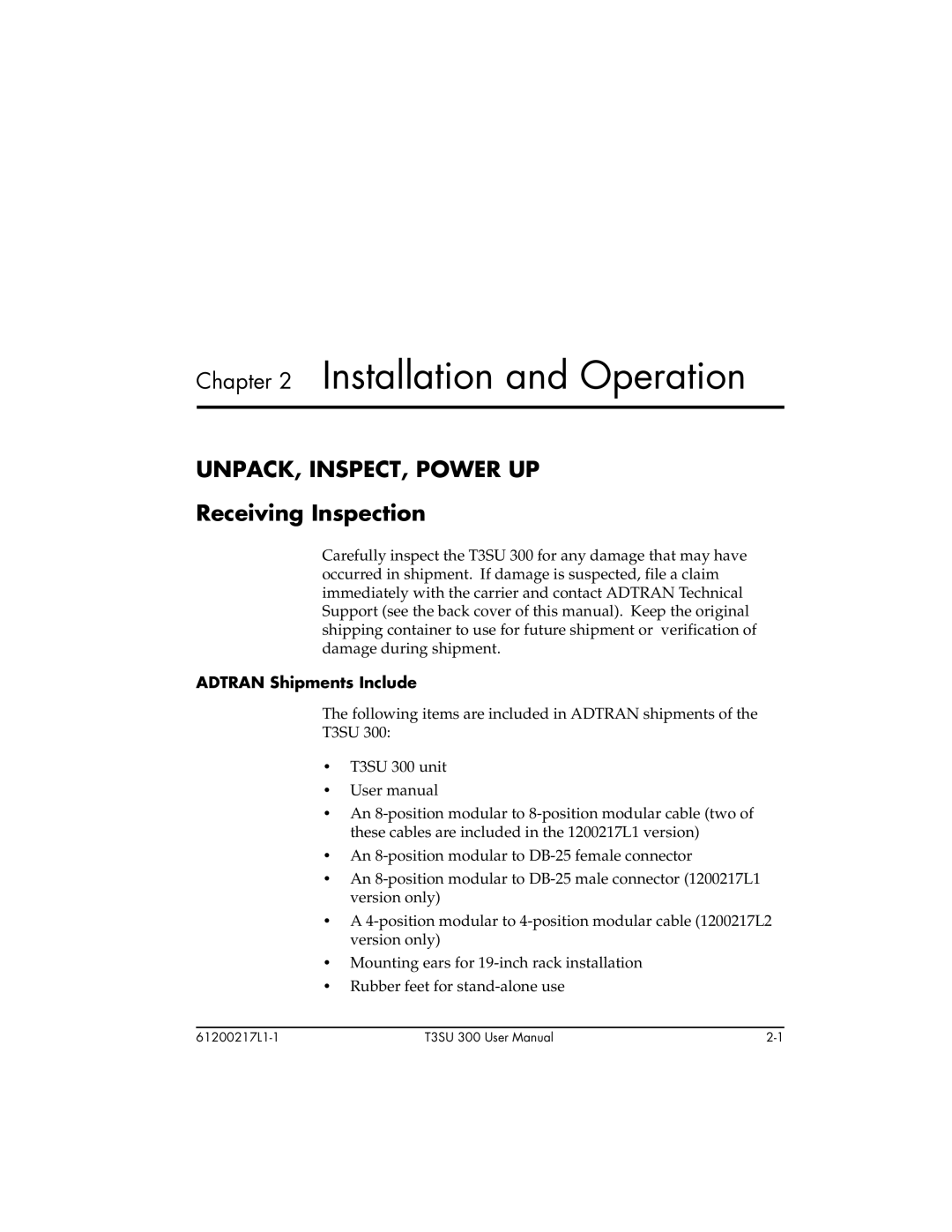 ADTRAN T3SU 300 user manual UNPACK, INSPECT, Power UP, Receiving Inspection, Adtran Shipments Include 