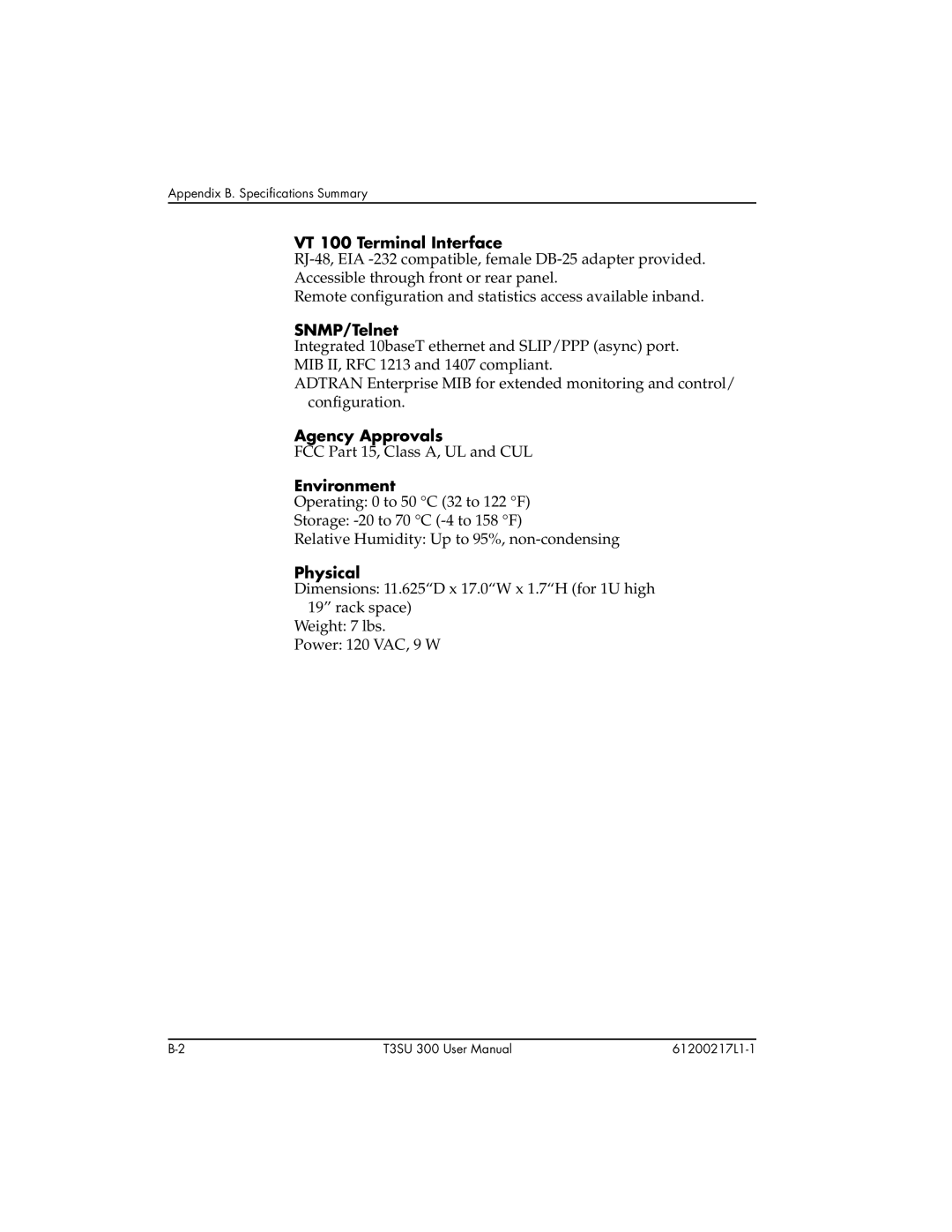 ADTRAN T3SU 300 user manual VT 100 Terminal Interface, SNMP/Telnet, Agency Approvals, Environment, Physical 