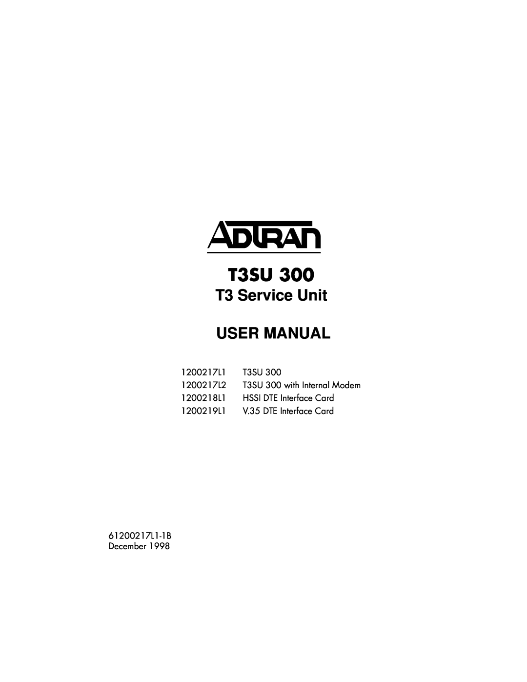 ADTRAN T3SU 300 user manual T3 Service Unit USER MANUAL 