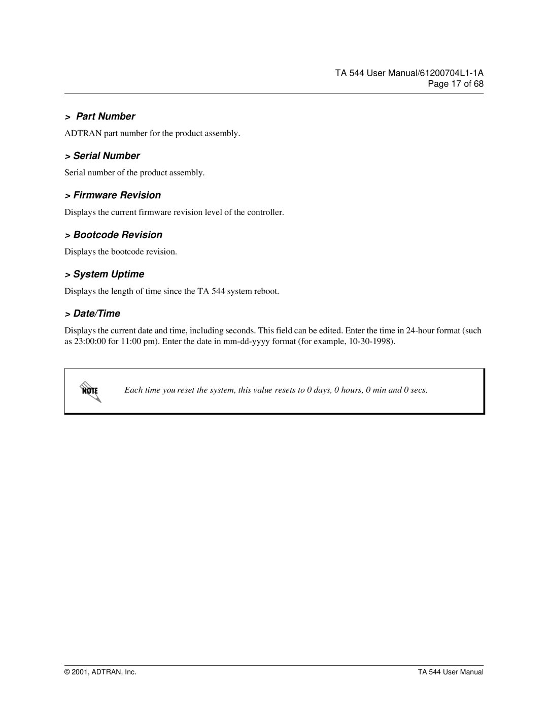 ADTRAN TA 544 user manual Part Number, Serial Number, Firmware Revision, Bootcode Revision, System Uptime, Date/Time 