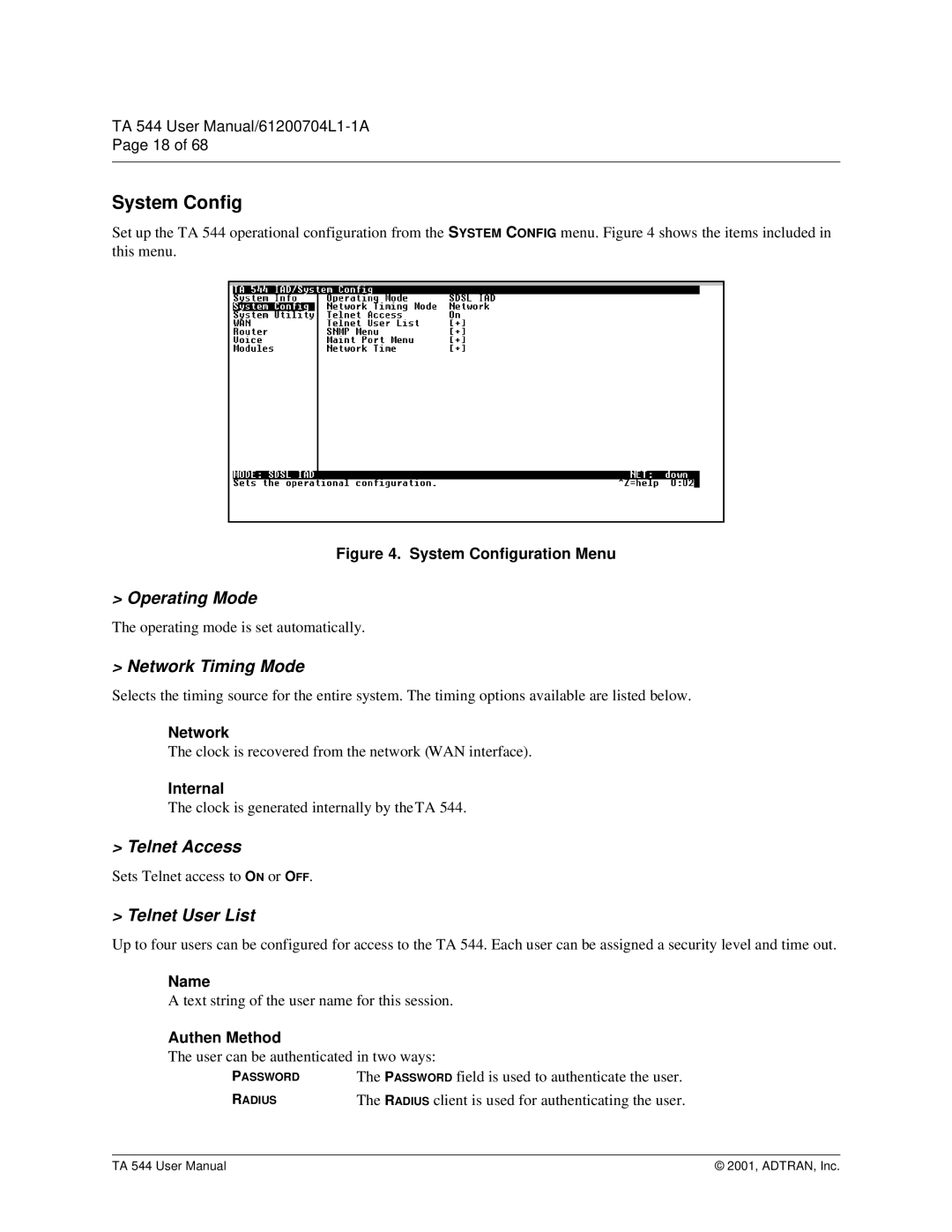 ADTRAN TA 544 user manual System Config, Operating Mode, Network Timing Mode, Telnet Access, Telnet User List 