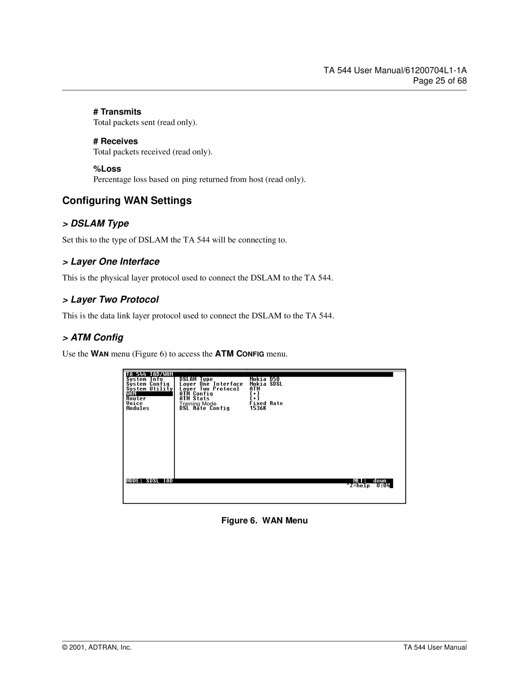 ADTRAN TA 544 user manual Configuring WAN Settings, Dslam Type, Layer One Interface, Layer Two Protocol, ATM Config 