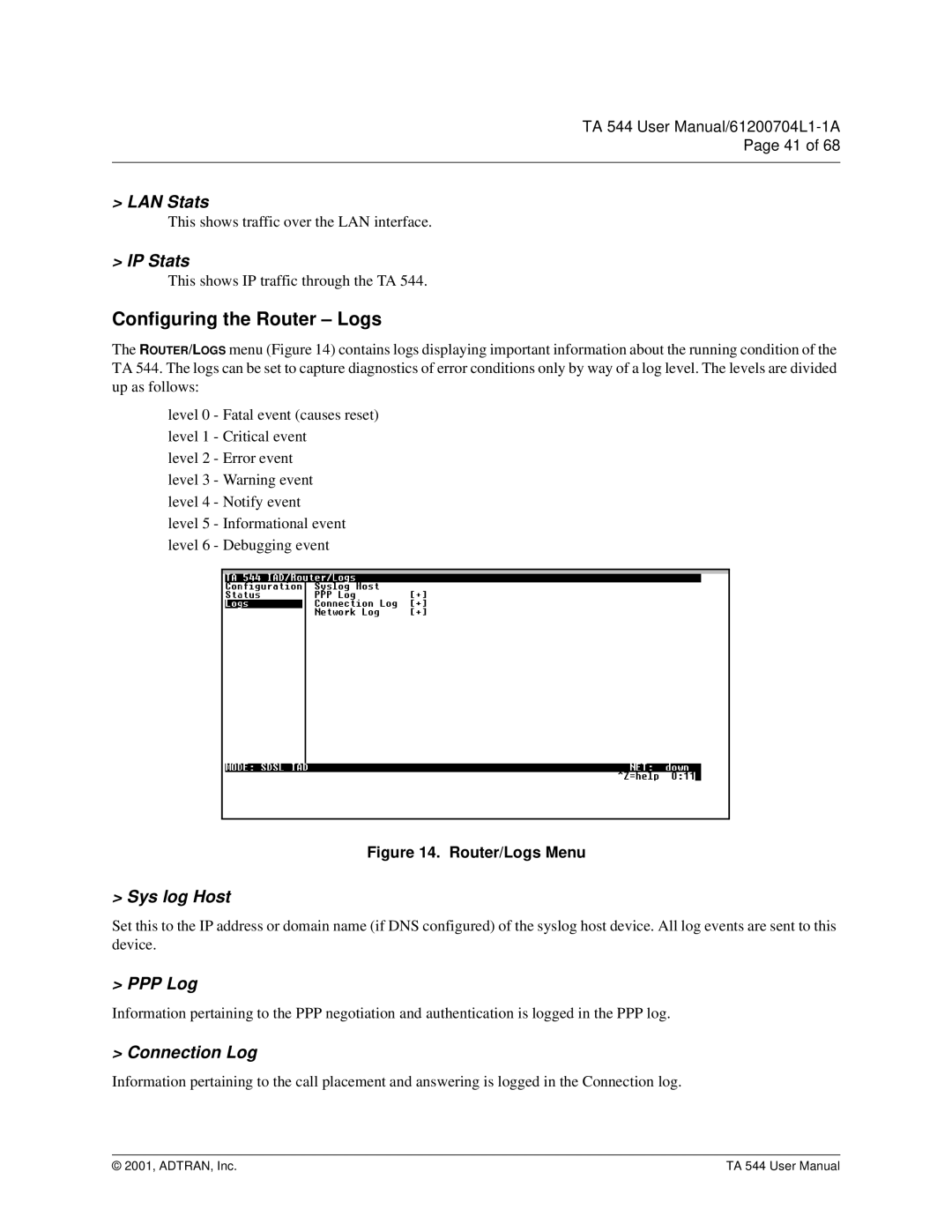 ADTRAN TA 544 user manual Configuring the Router Logs 