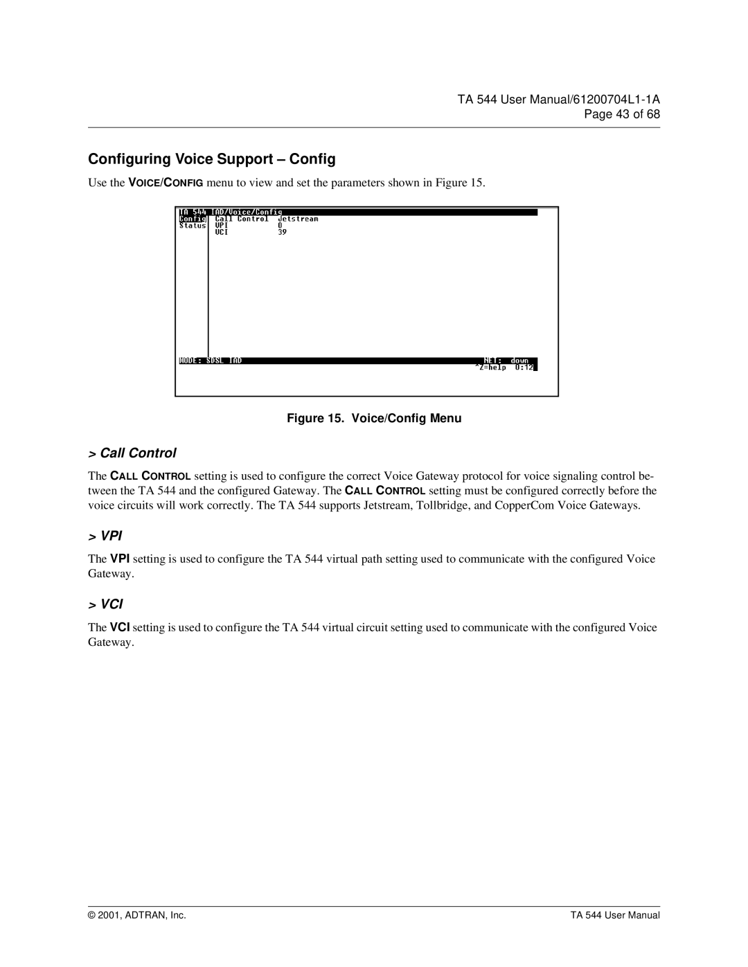 ADTRAN TA 544 user manual Configuring Voice Support Config, Call Control 