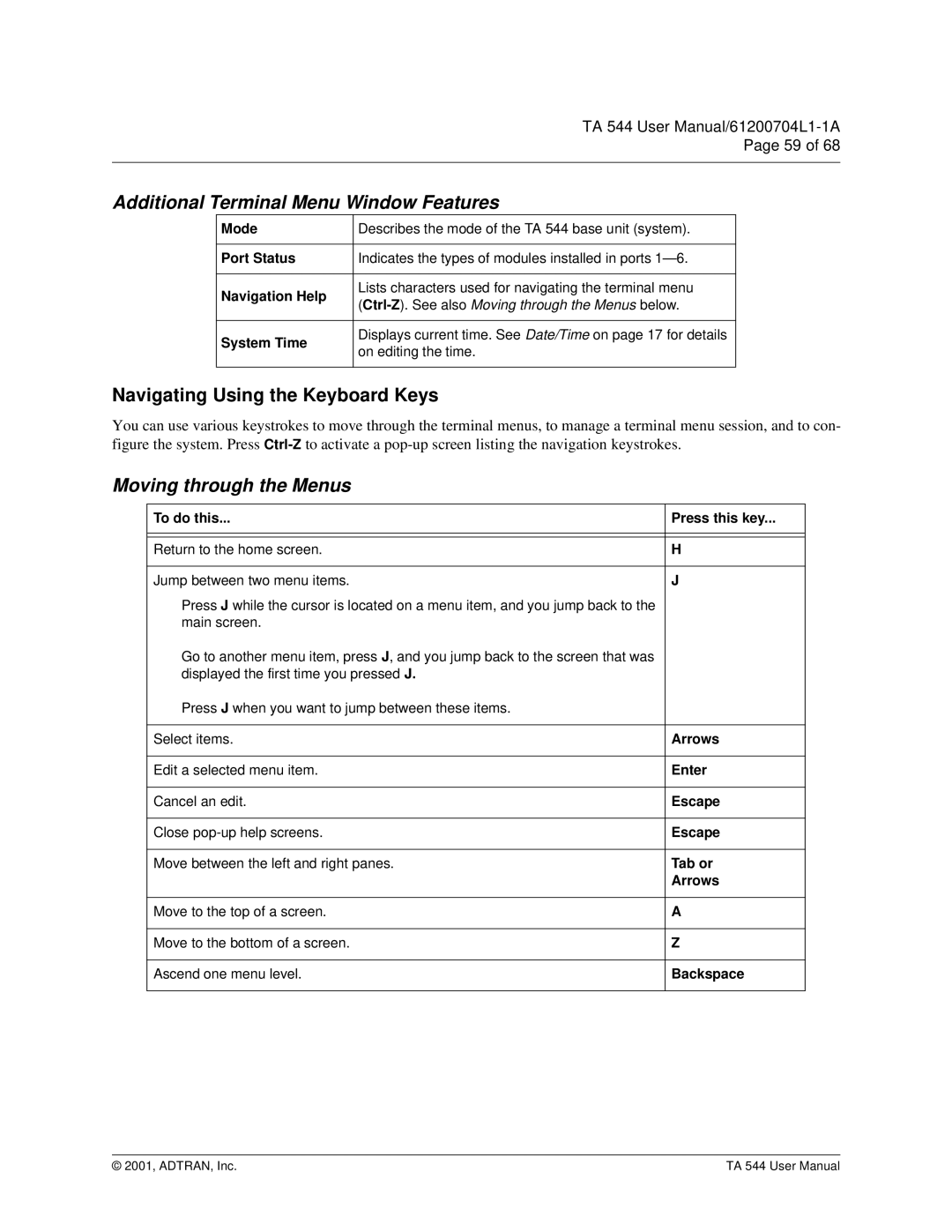 ADTRAN TA 544 user manual Additional Terminal Menu Window Features, Navigating Using the Keyboard Keys 