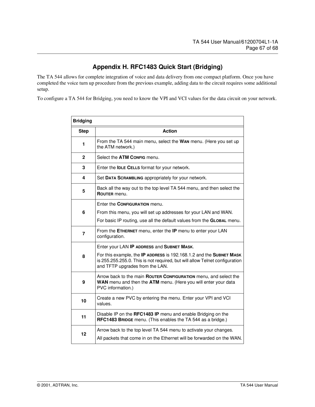 ADTRAN TA 544 user manual Appendix H. RFC1483 Quick Start Bridging, Bridging Step Action 