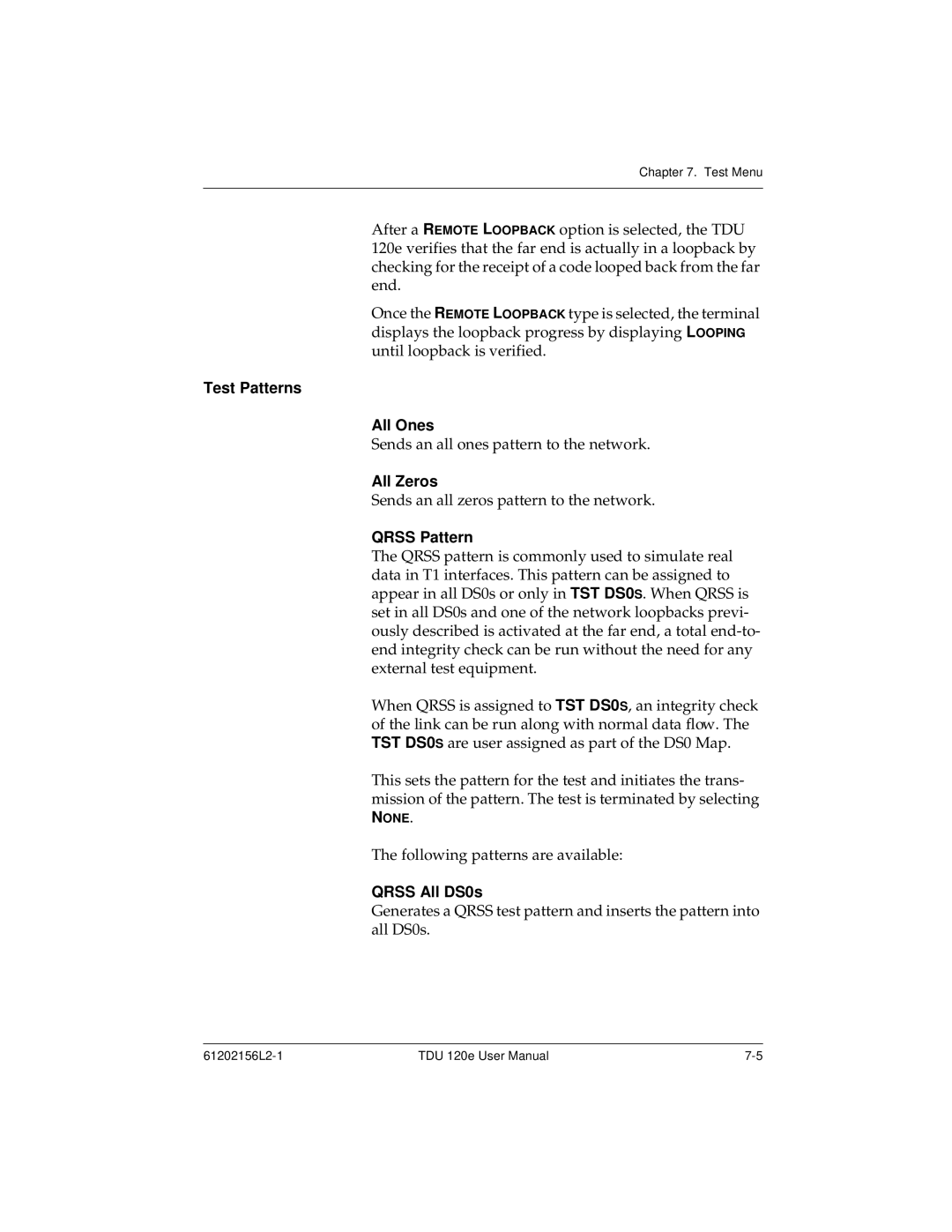 ADTRAN TDU 120e user manual Test Patterns All Ones, All Zeros, Qrss Pattern, Qrss All DS0s 