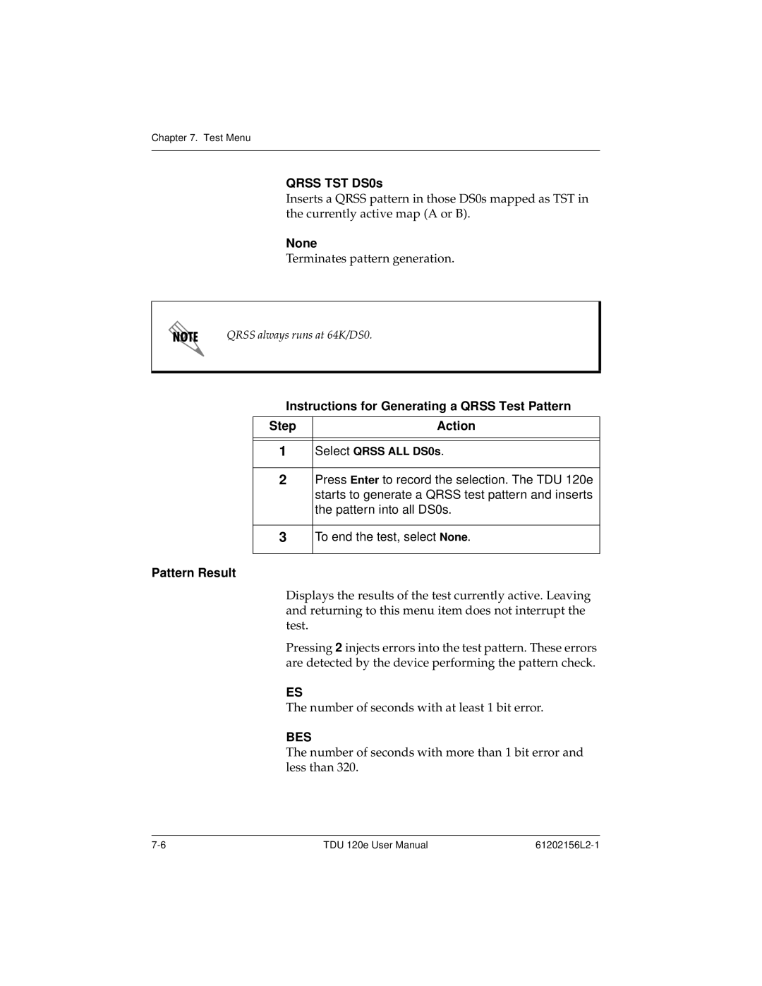 ADTRAN TDU 120e Qrss TST DS0s, None, Instructions for Generating a Qrss Test Pattern Step Action, Pattern Result, Bes 