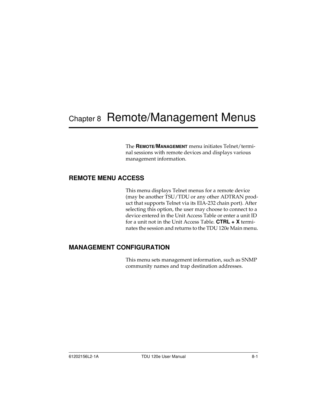 ADTRAN TDU 120e user manual Remote/Management Menus, Remote Menu Access, Management Configuration 