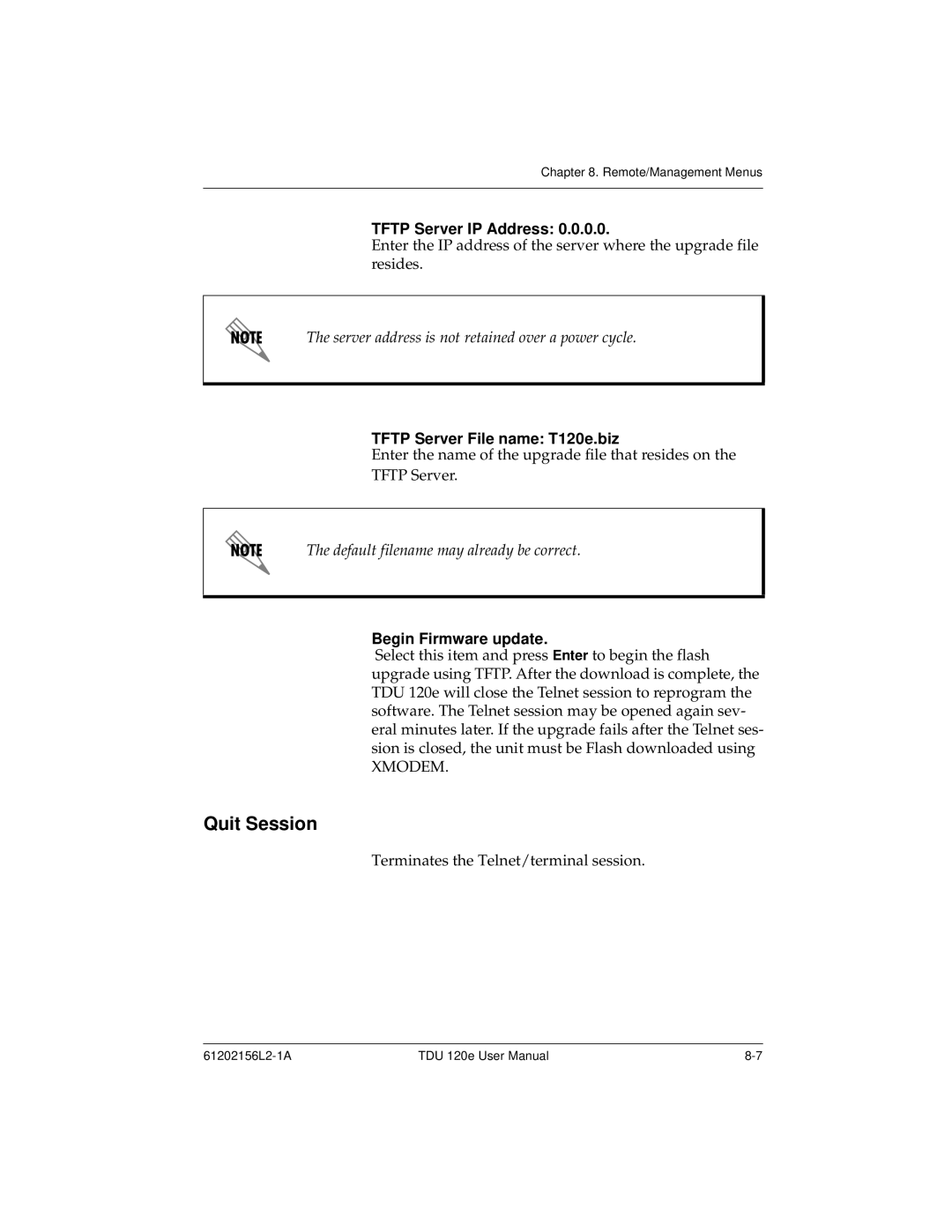 ADTRAN TDU 120e user manual Quit Session, Tftp Server IP Address, Tftp Server File name T120e.biz, Begin Firmware update 