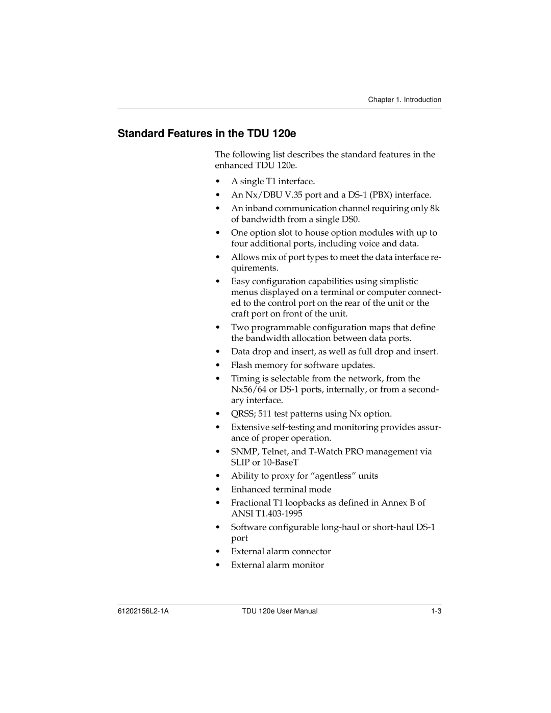 ADTRAN user manual Standard Features in the TDU 120e 