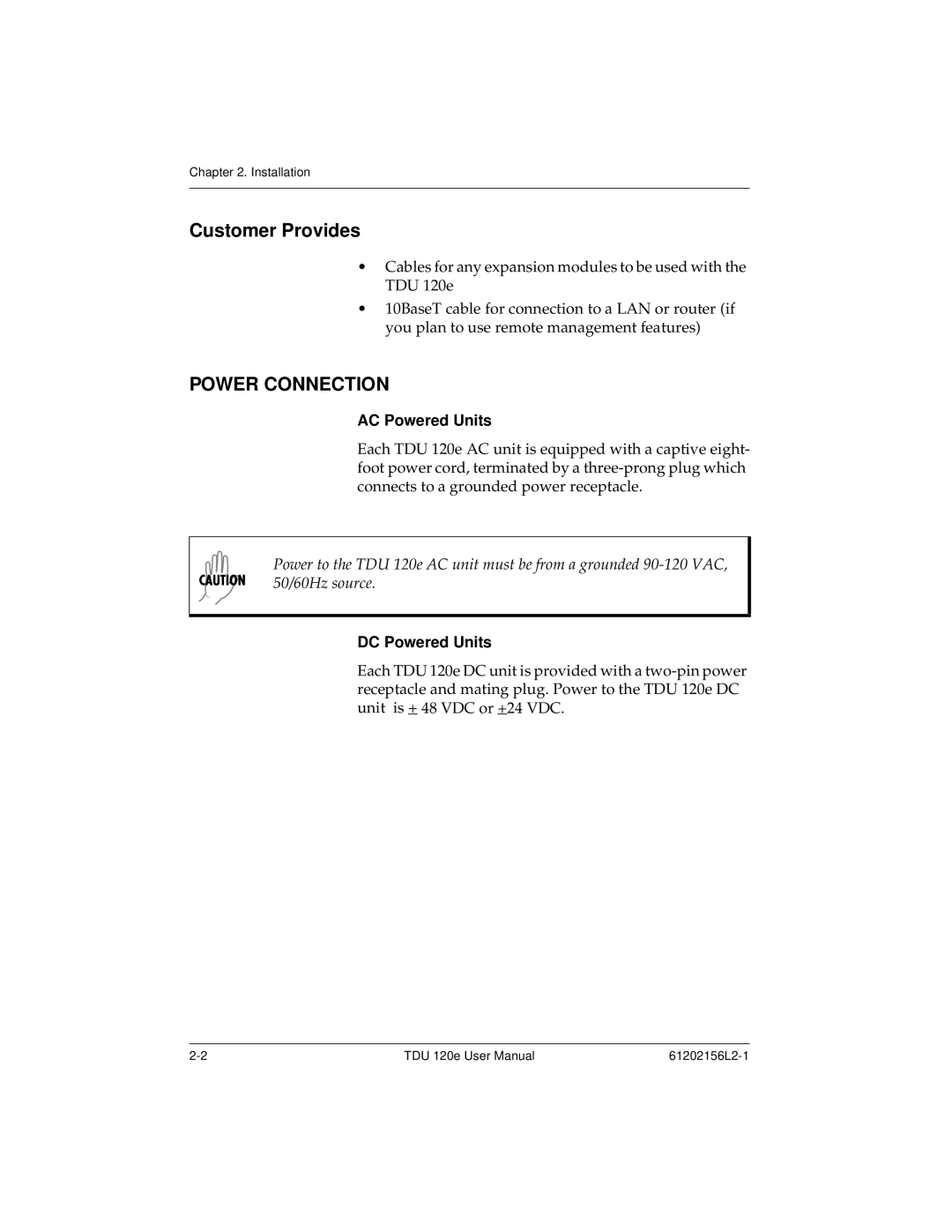 ADTRAN TDU 120e user manual Customer Provides, Power Connection, AC Powered Units, DC Powered Units 