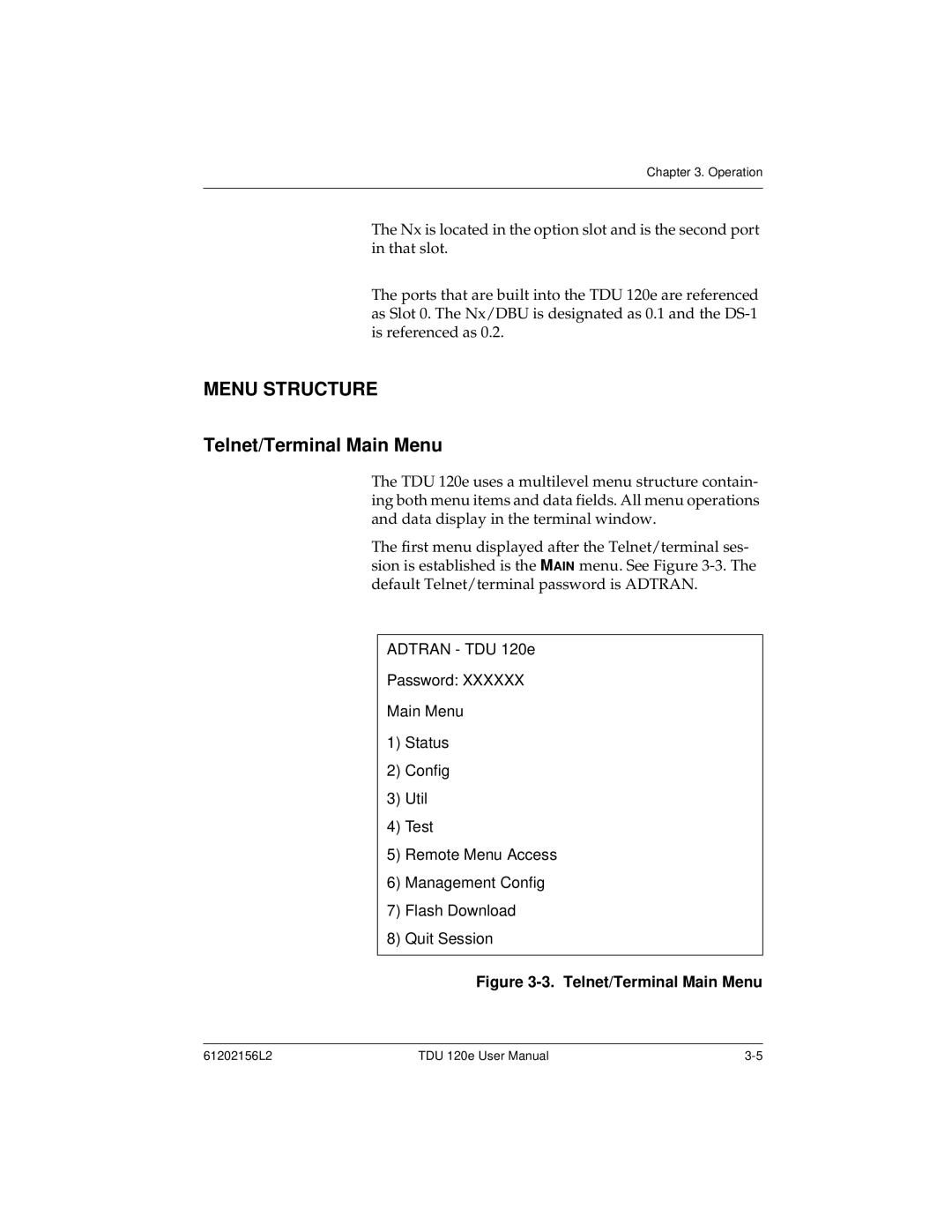 ADTRAN TDU 120e user manual Menu Structure, Telnet/Terminal Main Menu 