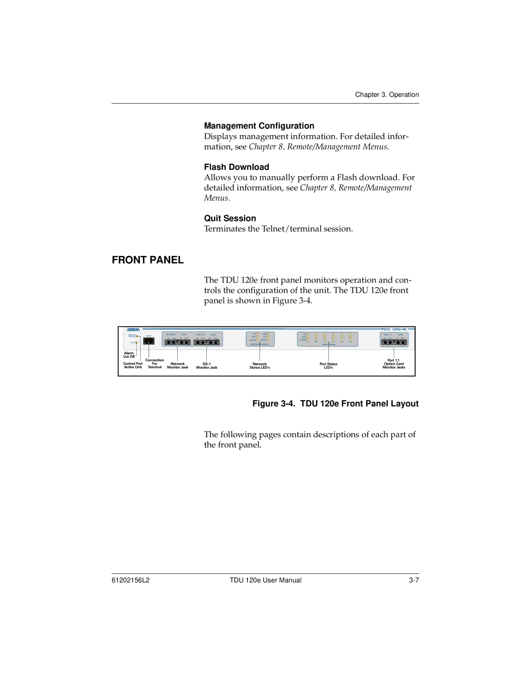 ADTRAN TDU 120e user manual Front Panel, Management Configuration, Flash Download, Quit Session 