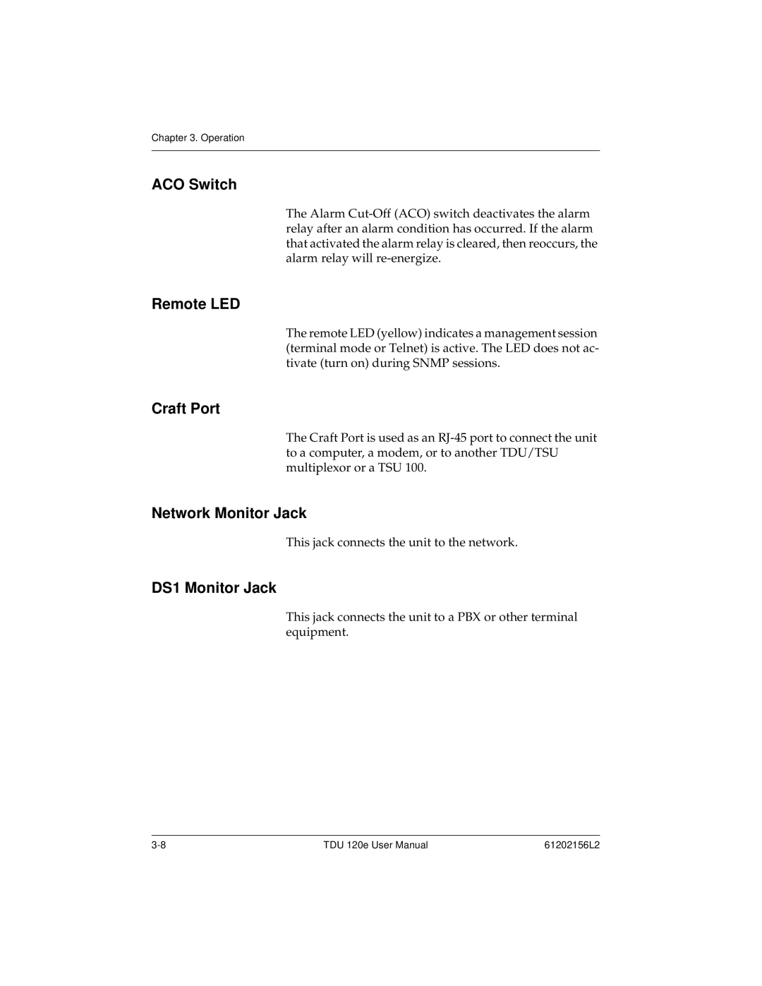 ADTRAN TDU 120e user manual ACO Switch, Remote LED, Craft Port, Network Monitor Jack, DS1 Monitor Jack 