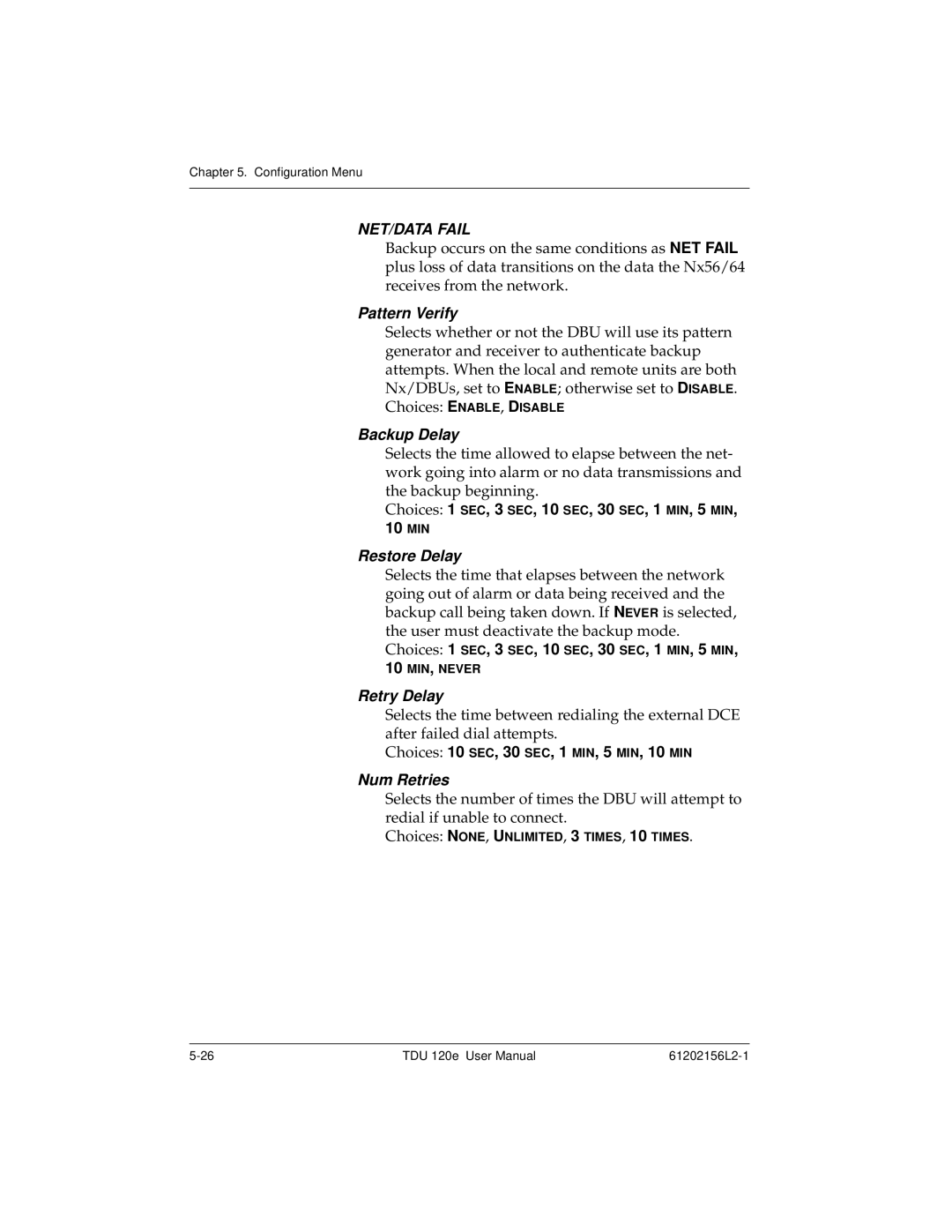 ADTRAN TDU 120e user manual Pattern Verify, Backup Delay, Restore Delay, Retry Delay, Num Retries 