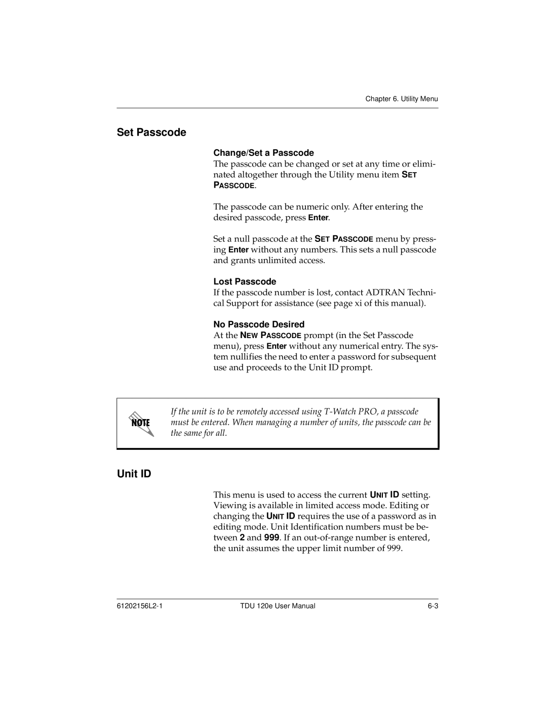 ADTRAN TDU 120e user manual Set Passcode, Unit ID, Change/Set a Passcode, Lost Passcode, No Passcode Desired 