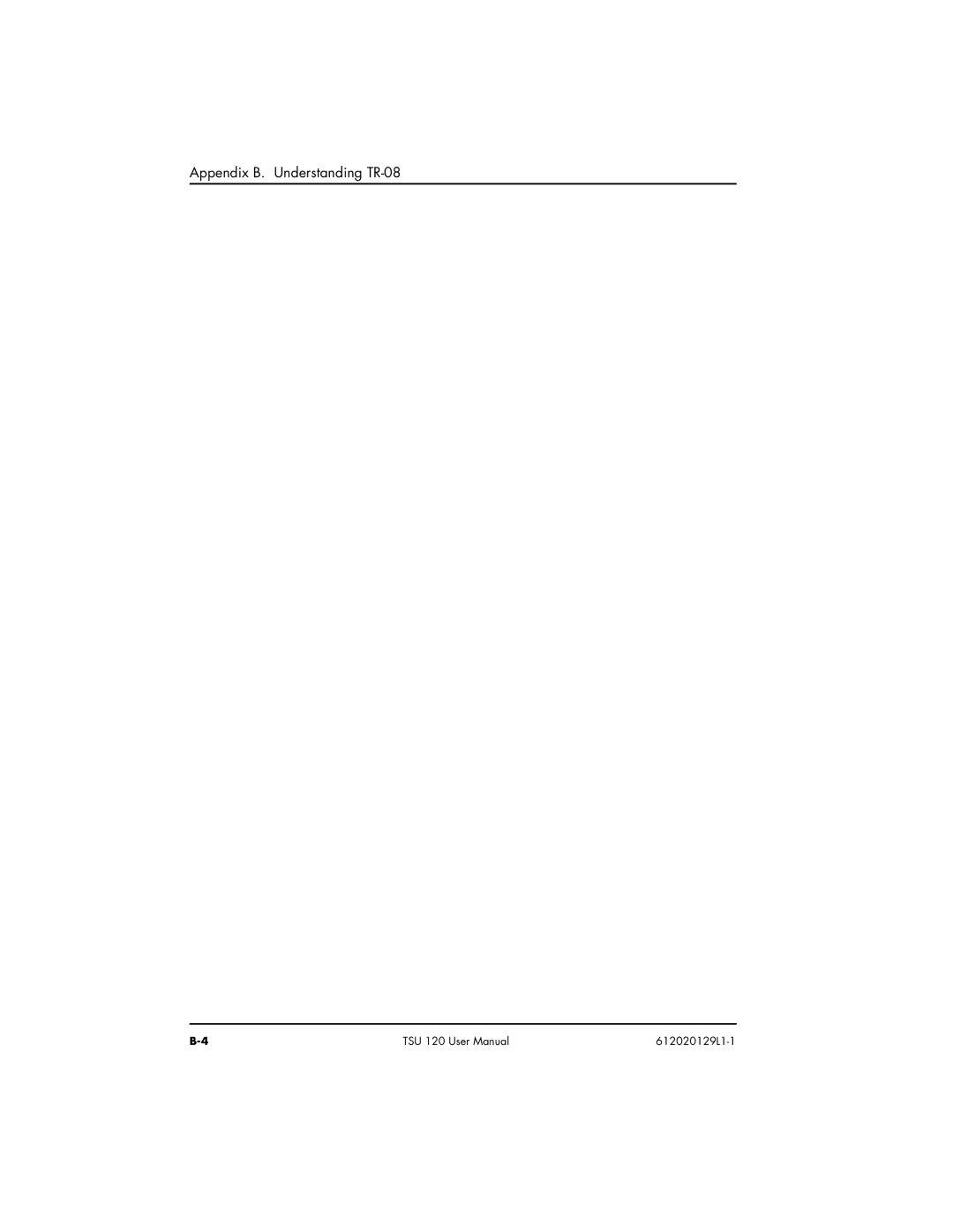 ADTRAN TSU 120e user manual Appendix B. Understanding TR-08 