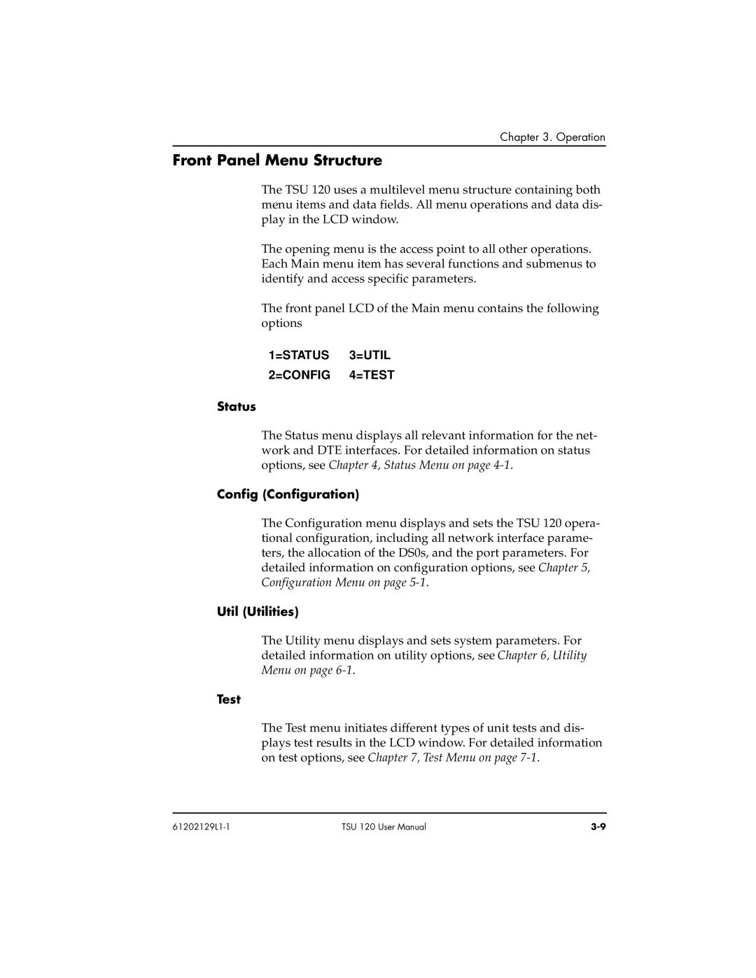 ADTRAN TSU 120e user manual Front Panel Menu Structure, Status, Config Configuration, Util Utilities, Test 