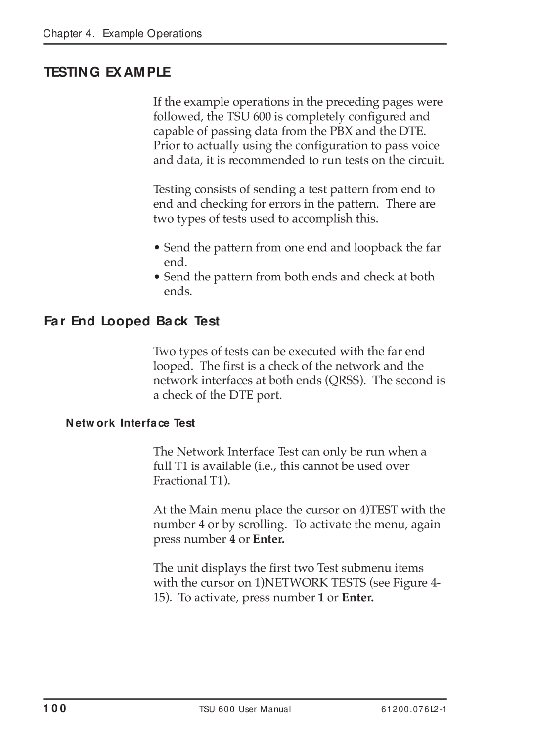 ADTRAN TSU 600 user manual Testing Example, Far End Looped Back Test 