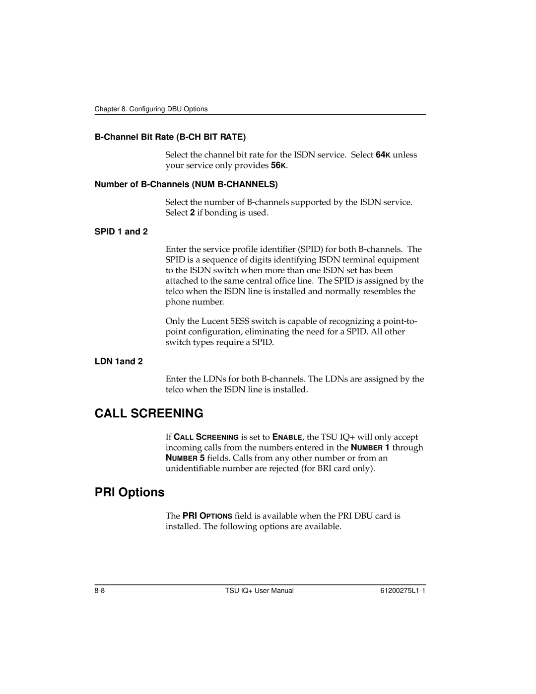 ADTRAN TSU IQ+, 1204002L2 user manual Call Screening, PRI Options 