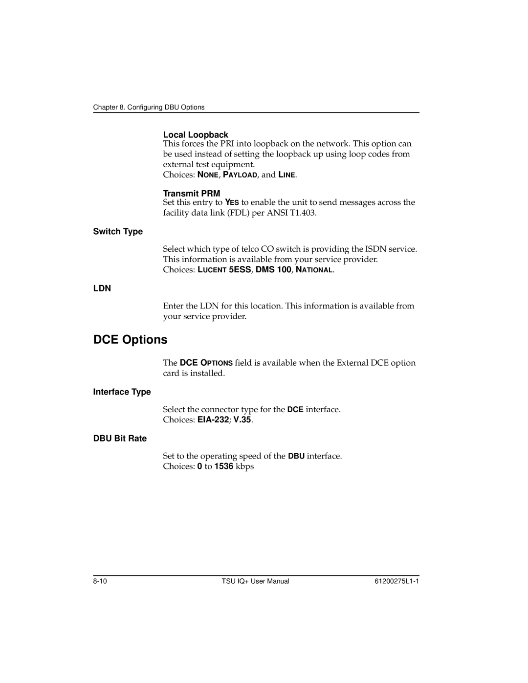 ADTRAN TSU IQ+, 1204002L2 user manual DCE Options, Local Loopback, Interface Type, DBU Bit Rate 