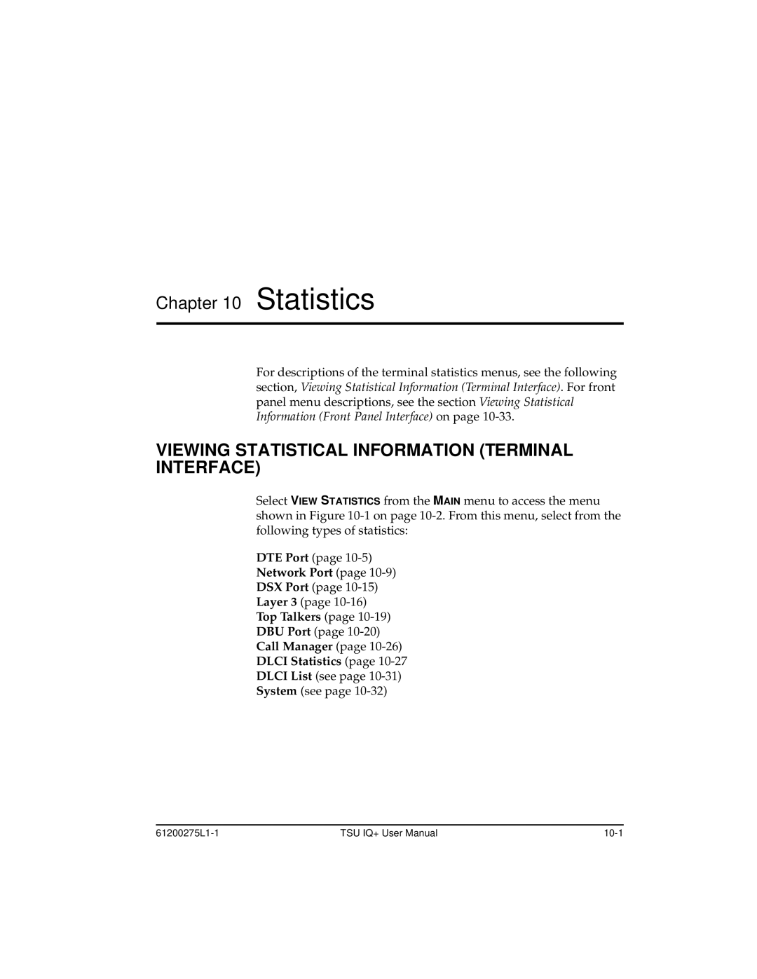 ADTRAN 1204002L2, TSU IQ+ user manual Statistics, Viewing Statistical Information Terminal Interface 