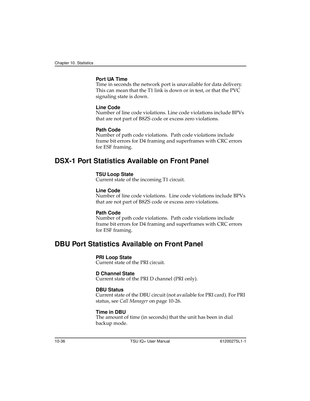 ADTRAN TSU IQ+ DSX-1 Port Statistics Available on Front Panel, DBU Port Statistics Available on Front Panel, Channel State 