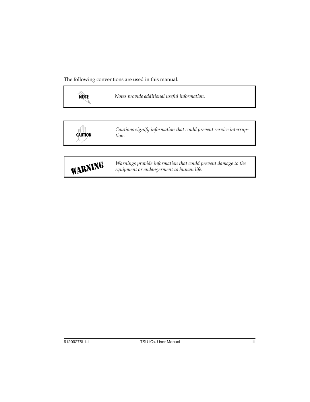 ADTRAN 1204002L2, TSU IQ+ user manual Following conventions are used in this manual 