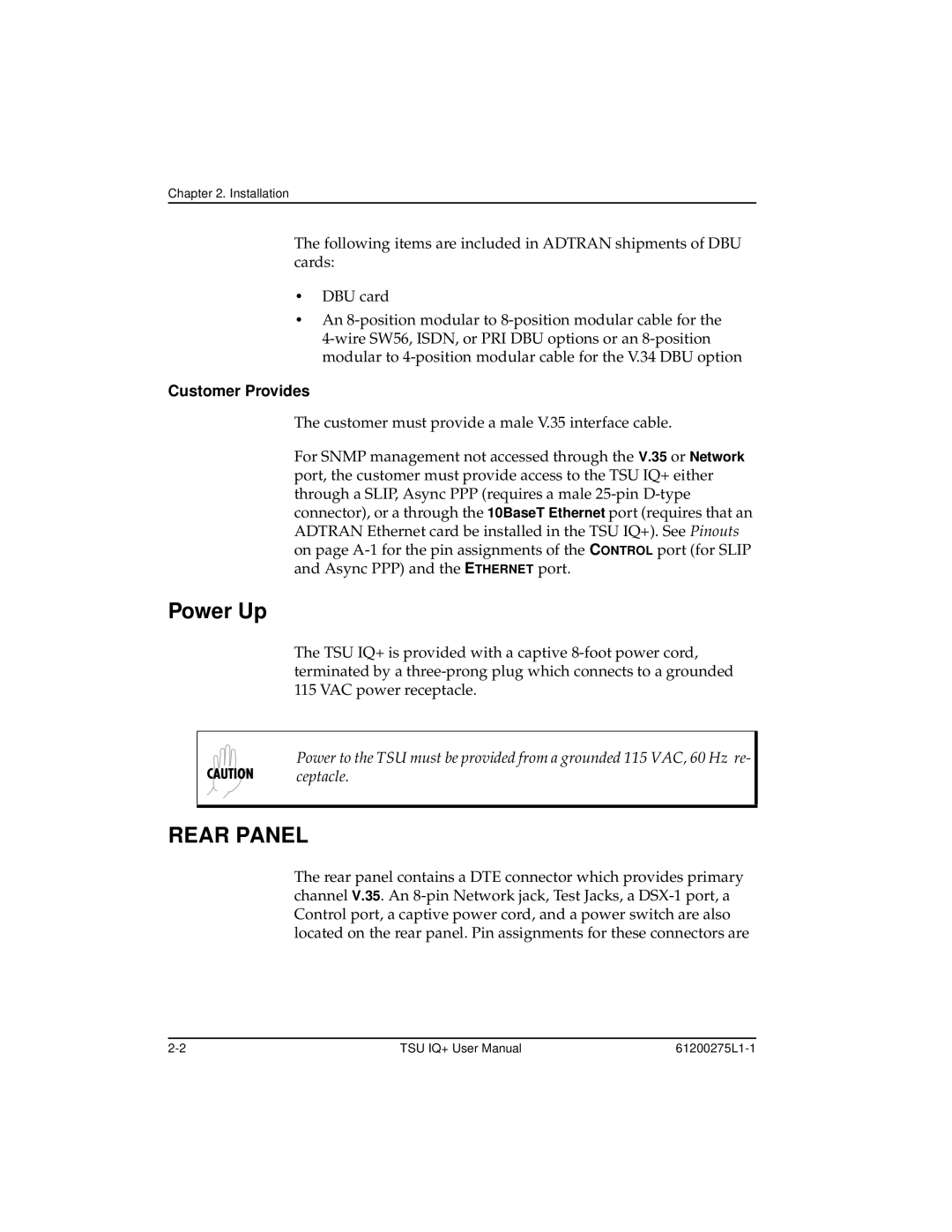 ADTRAN TSU IQ+, 1204002L2 user manual Power Up, Rear Panel, Customer Provides 