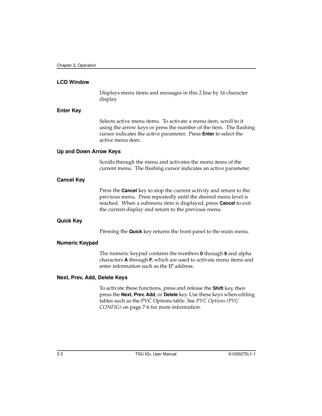 ADTRAN TSU IQ+, 1204002L2 user manual LCD Window, Enter Key, Up and Down Arrow Keys, Cancel Key, Quick Key, Numeric Keypad 