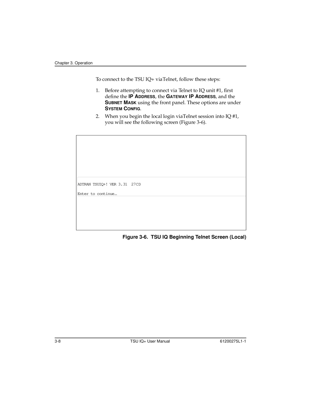 ADTRAN TSU IQ+, 1204002L2 user manual TSU IQ Beginning Telnet Screen Local 