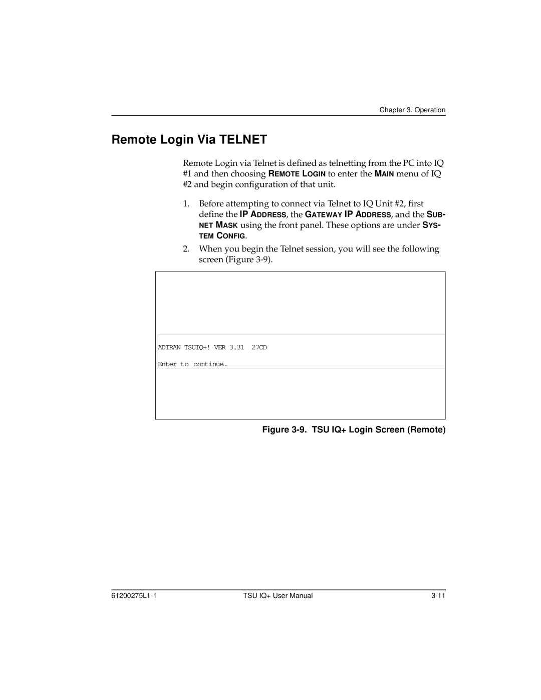 ADTRAN 1204002L2 user manual Remote Login Via Telnet, TSU IQ+ Login Screen Remote 