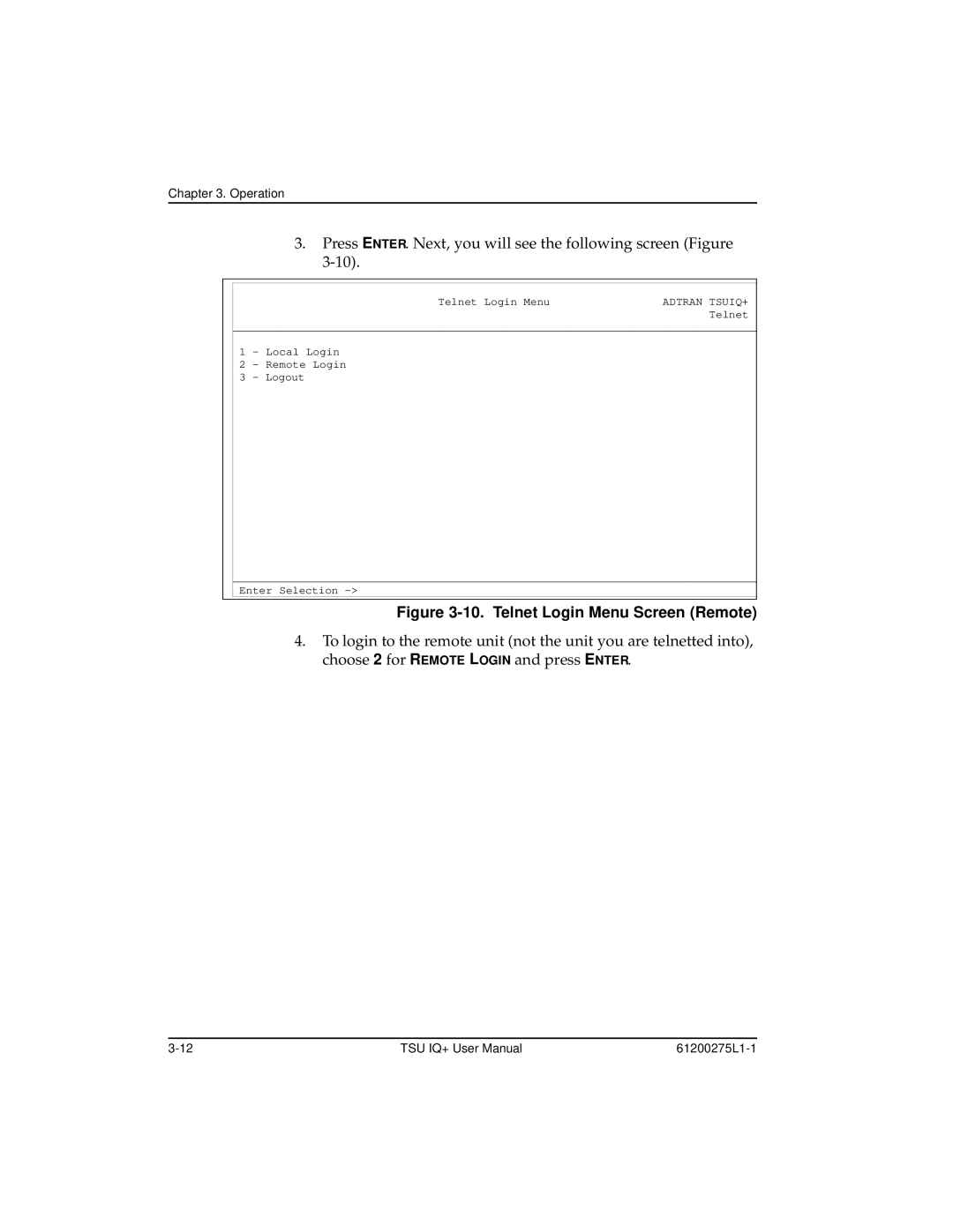 ADTRAN TSU IQ+, 1204002L2 user manual Telnet Login Menu Screen Remote 