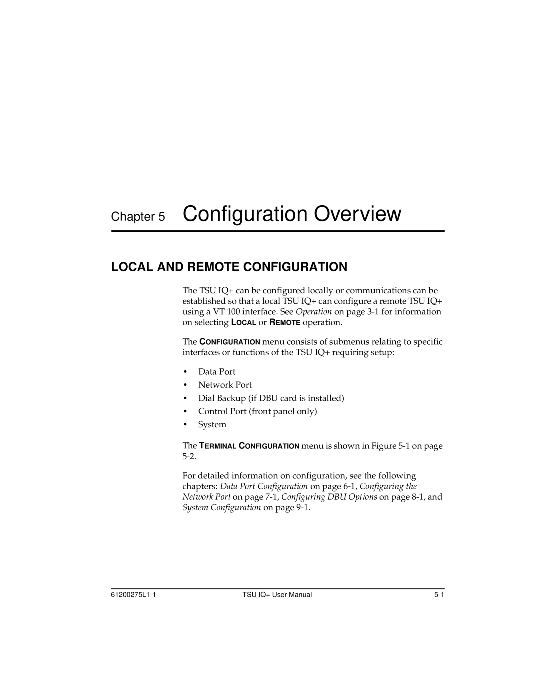 ADTRAN 1204002L2, TSU IQ+ user manual Configuration Overview, Local and Remote Configuration 