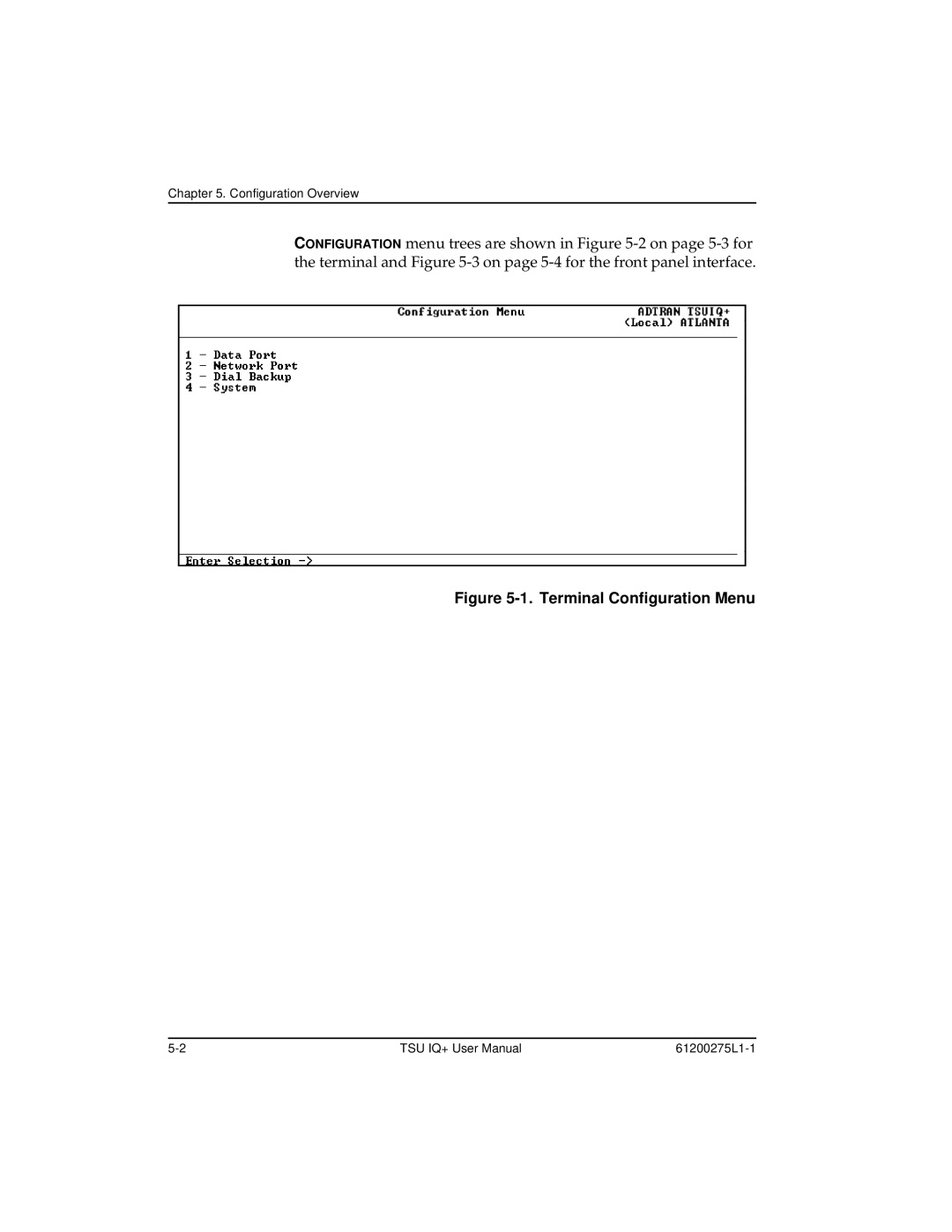 ADTRAN TSU IQ+, 1204002L2 user manual Terminal Configuration Menu 