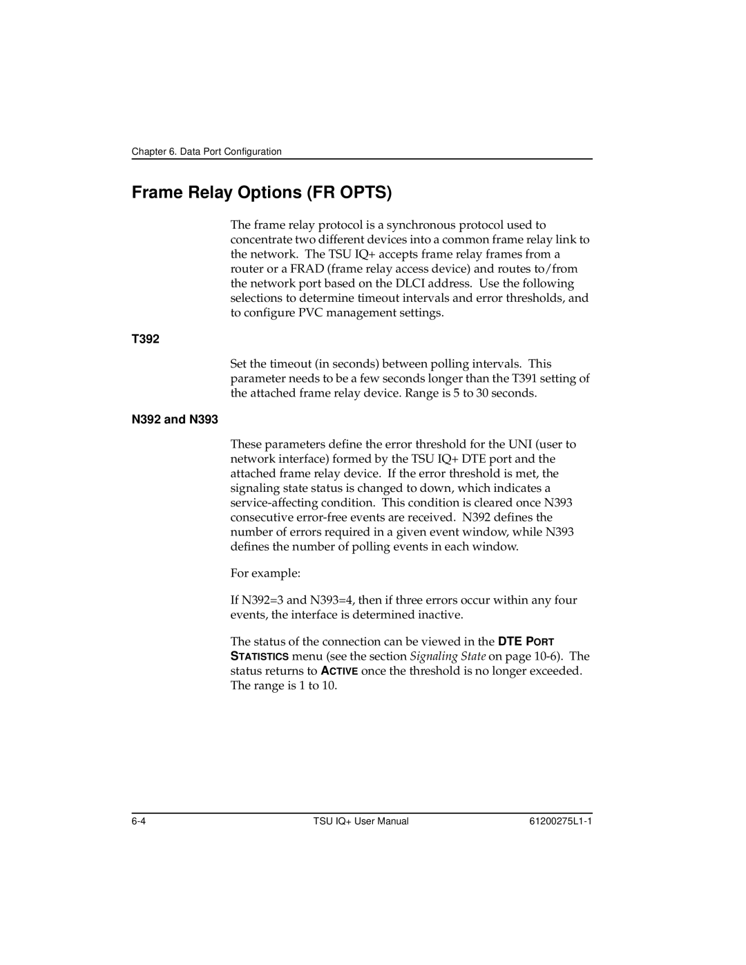 ADTRAN TSU IQ+, 1204002L2 user manual Frame Relay Options FR Opts, T392, N392 and N393 