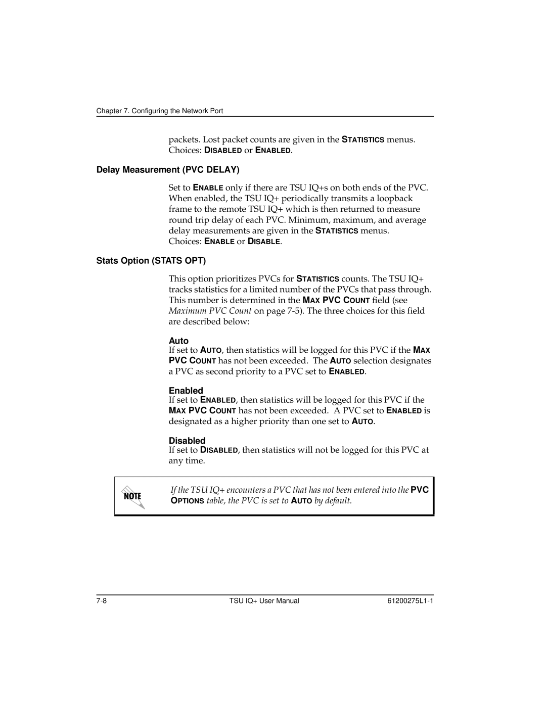 ADTRAN TSU IQ+, 1204002L2 user manual Delay Measurement PVC Delay, Stats Option Stats OPT, Auto, Enabled, Disabled 