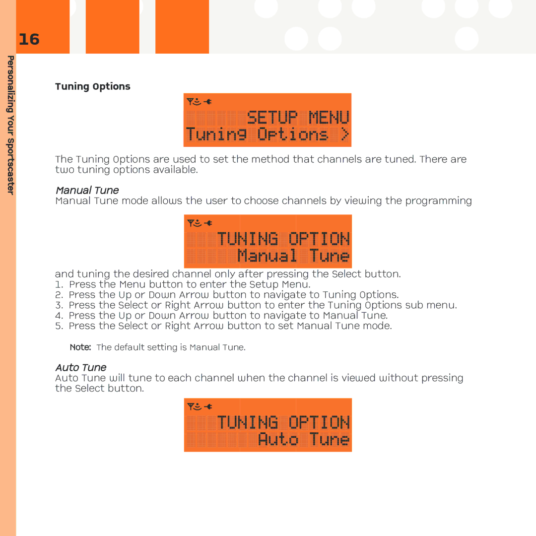 Advanced Global Technology RR101 manual Manual Tune, Auto Tune 