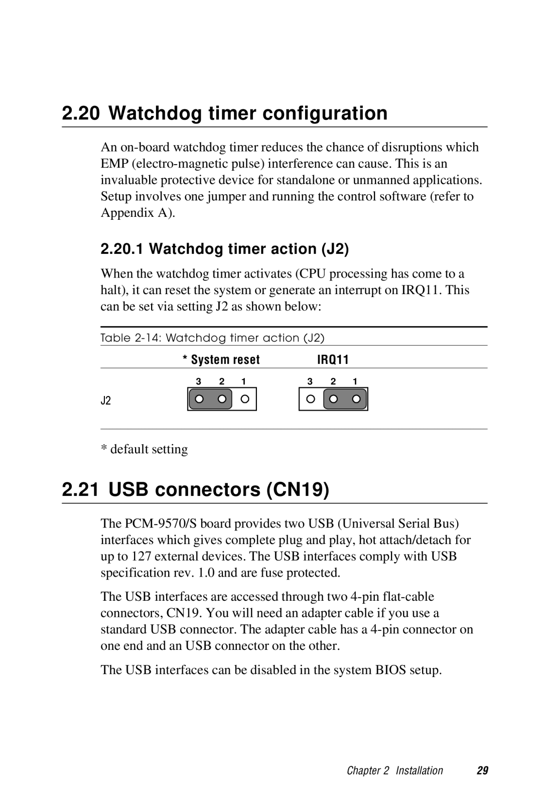 Advantech 2006957006 5th Edition user manual Watchdog timer configuration, USB connectors CN19, Watchdog timer action J2 