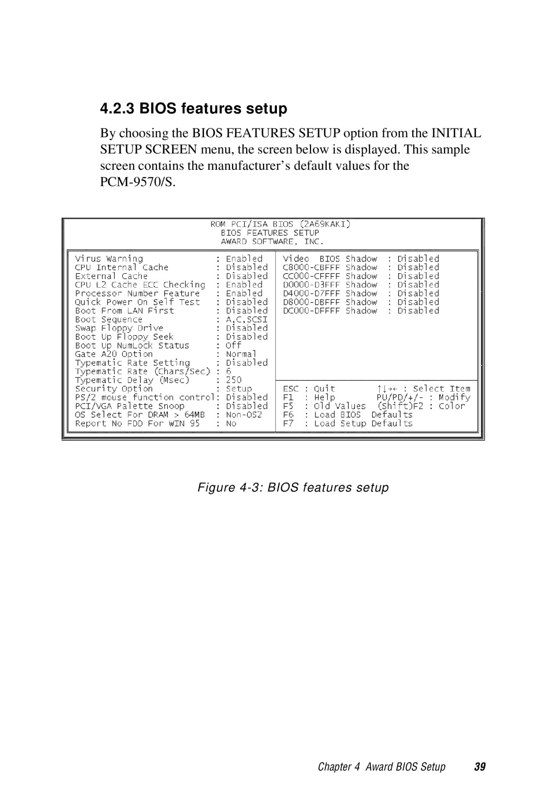 Advantech 2006957006 5th Edition user manual Bios features setup 