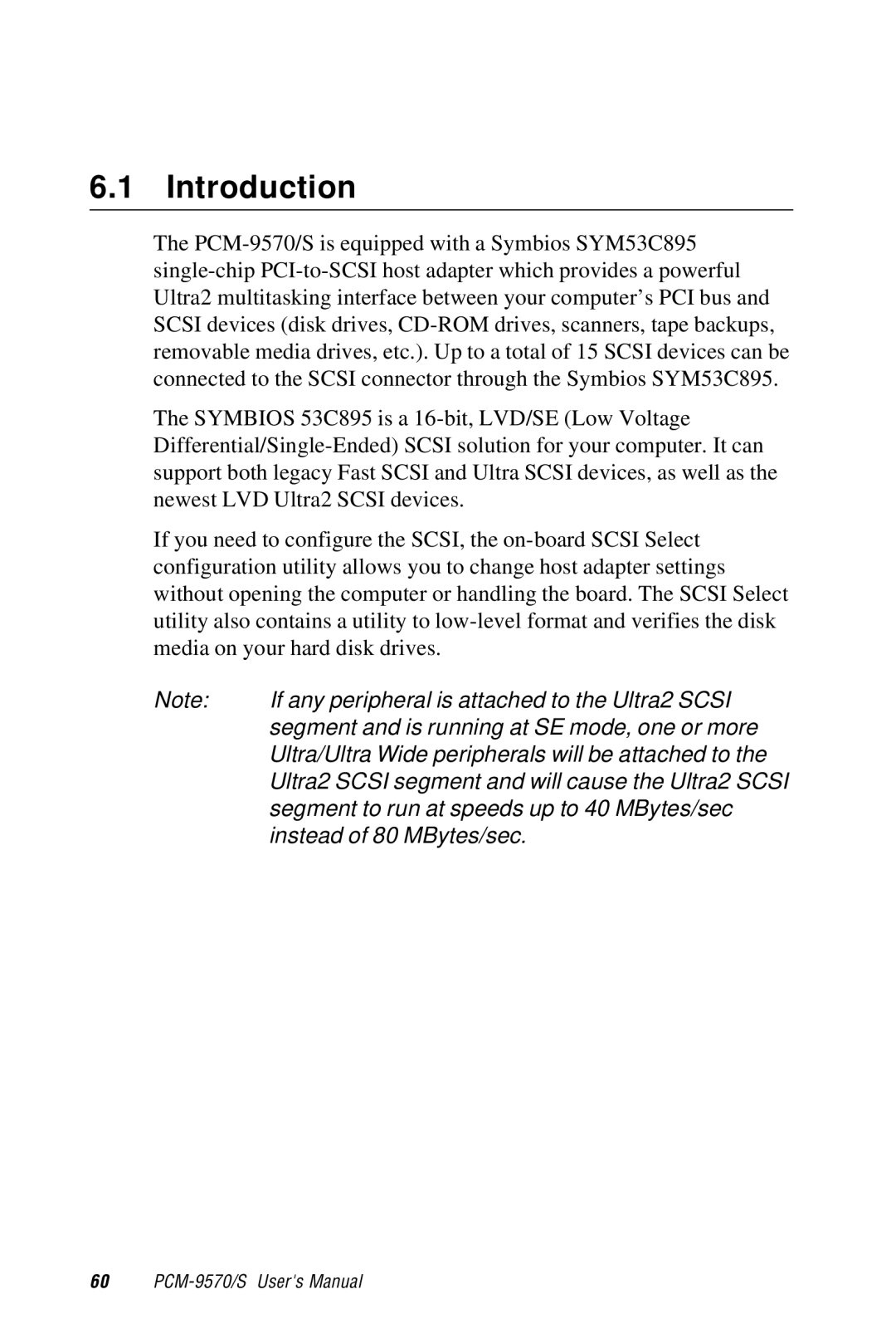 Advantech 2006957006 5th Edition user manual If any peripheral is attached to the Ultra2 Scsi 