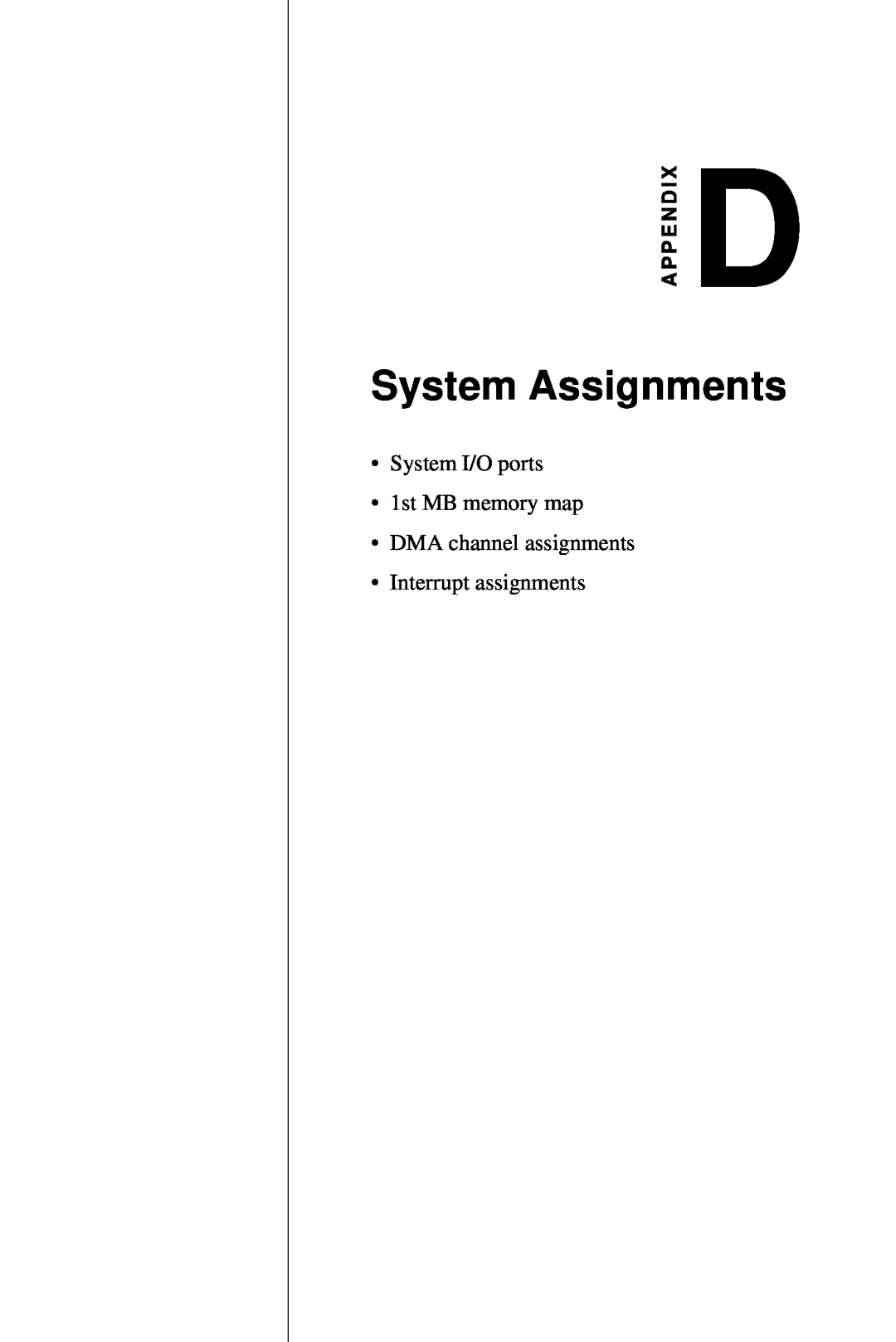 Advantech 2006957006 5th Edition user manual System Assignments, A P P E N D I 