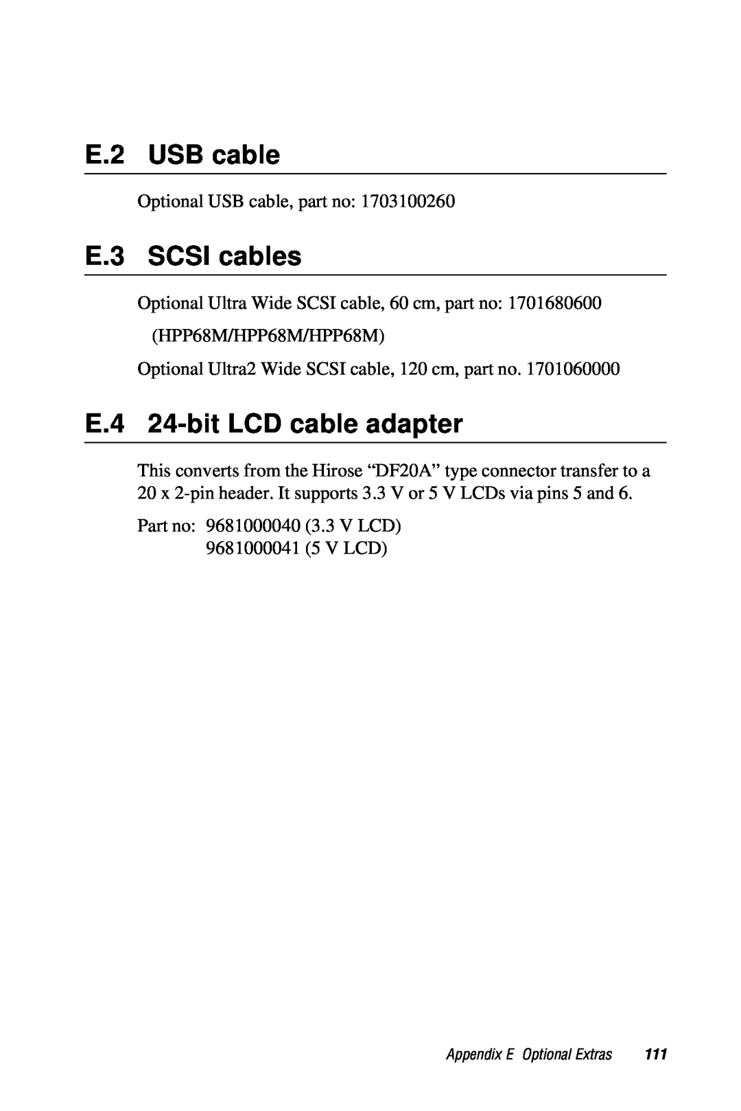 Advantech 2006957006 5th Edition user manual E.2 USB cable, E.3 SCSI cables, E.4 24-bit LCD cable adapter 