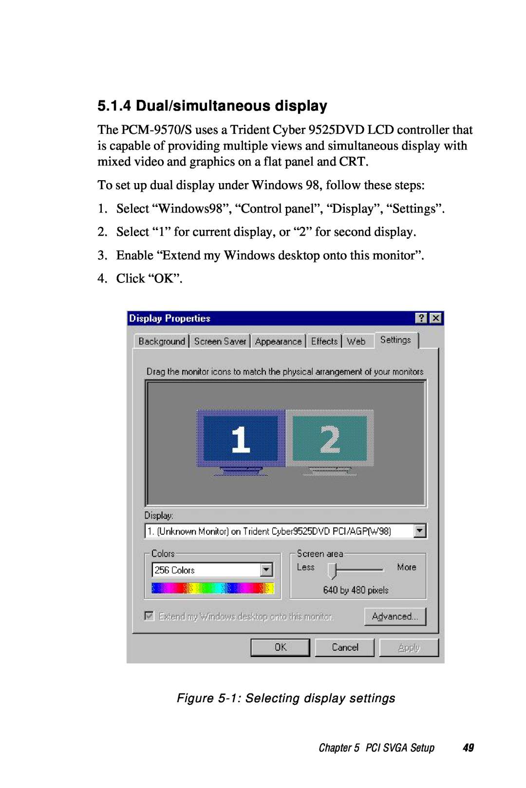 Advantech 2006957006 5th Edition user manual Dual/simultaneous display 