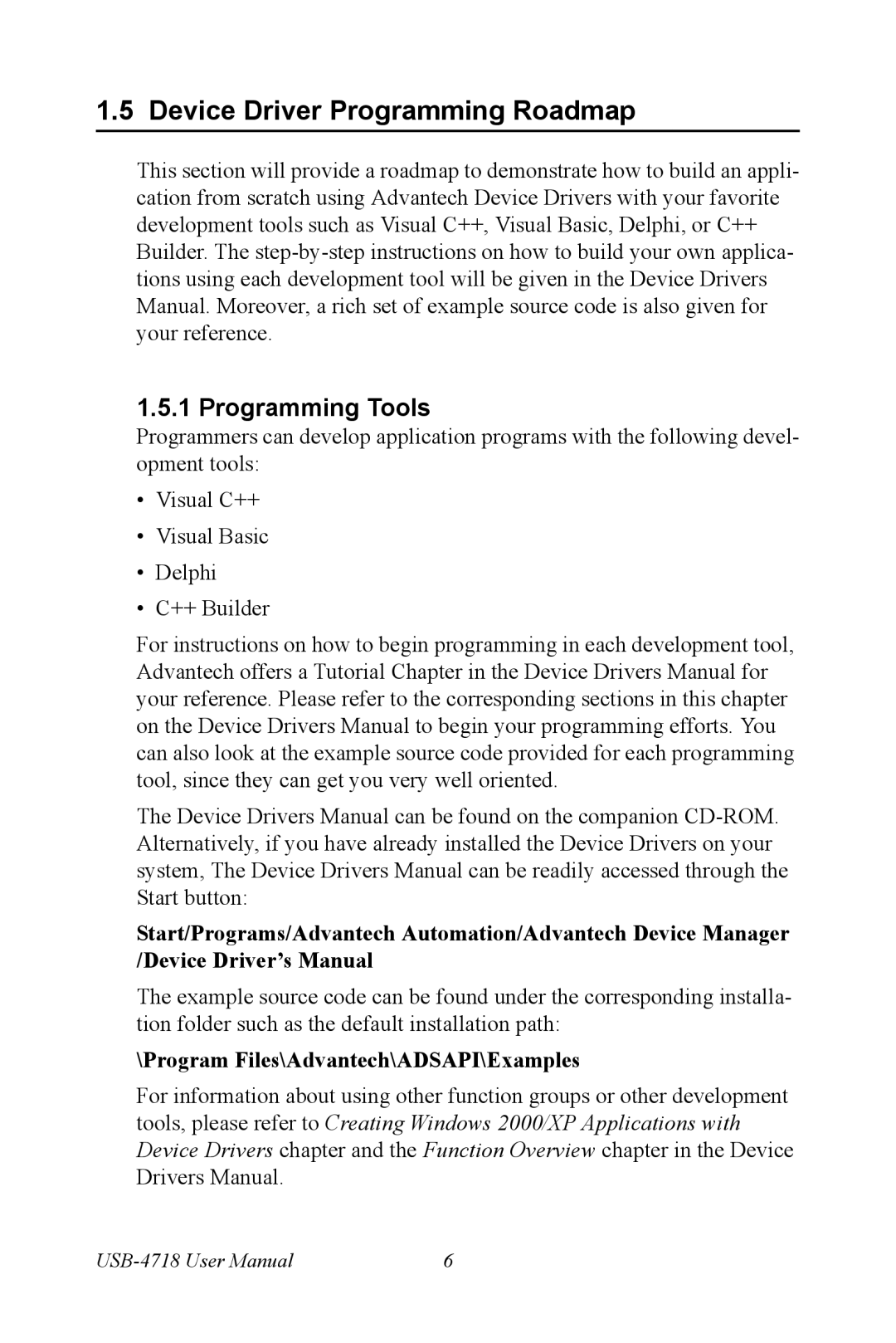 Advantech 4718 user manual Device Driver Programming Roadmap, Programming Tools, Program Files\Advantech\ADSAPI\Examples 