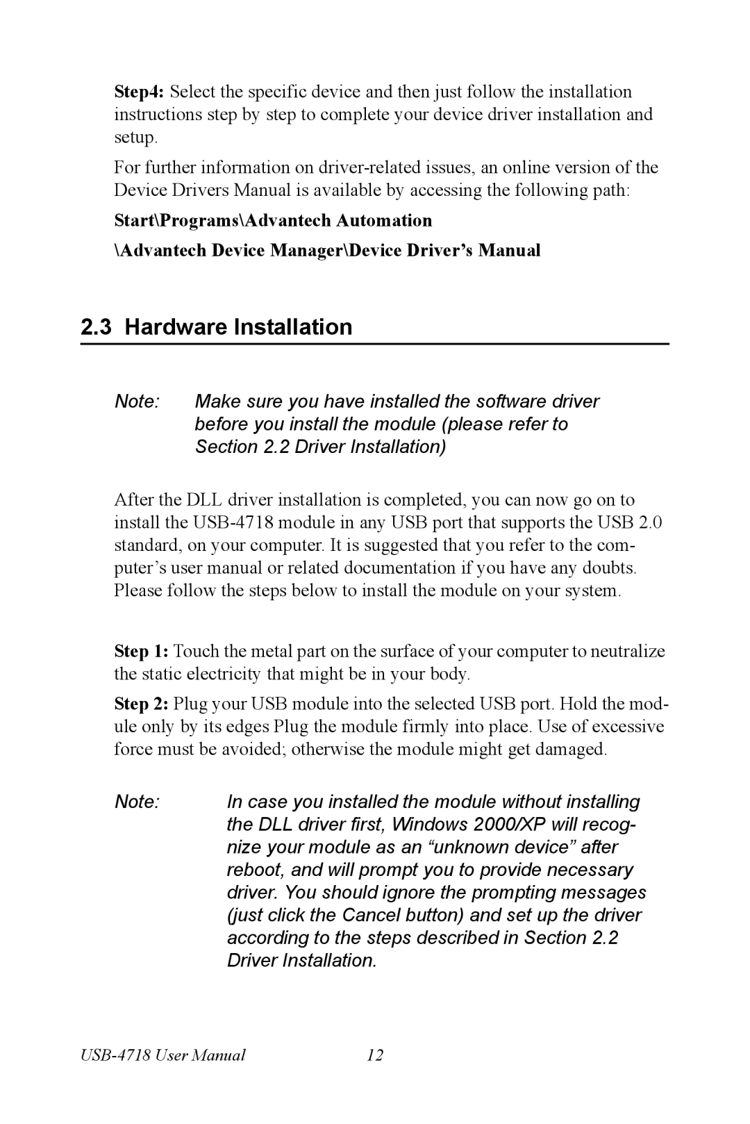 Advantech 4718 user manual Hardware Installation, Driver Installation 