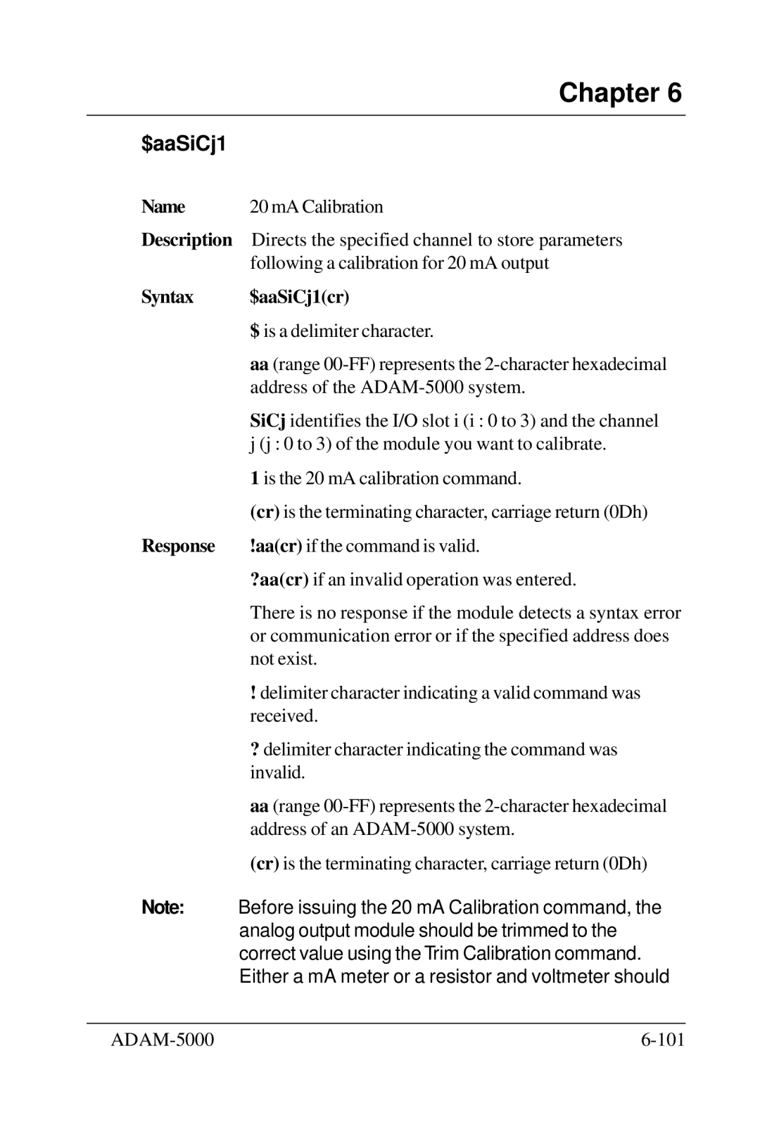 Advantech 5000 Series user manual Syntax $aaSiCj1cr 